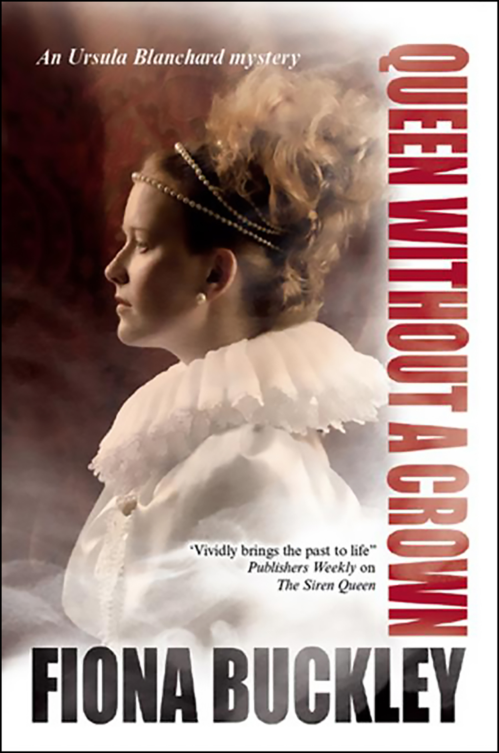 This image is the cover for the book Queen Without a Crown, The Ursula Blanchard Mysteries