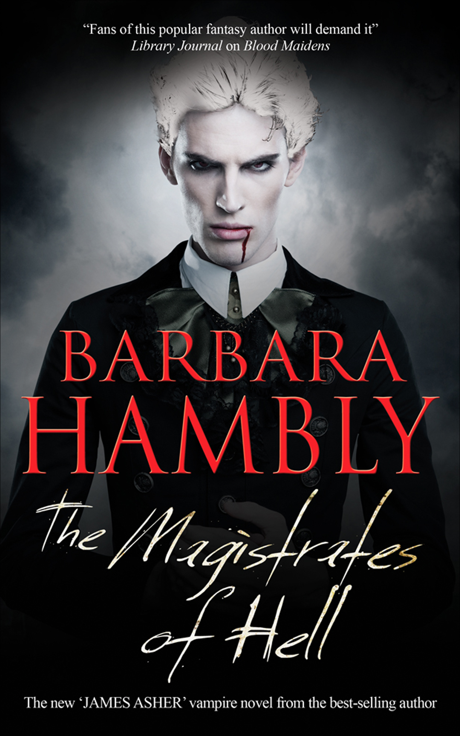 This image is the cover for the book Magistrates of Hell, The James Asher Vampire Novels