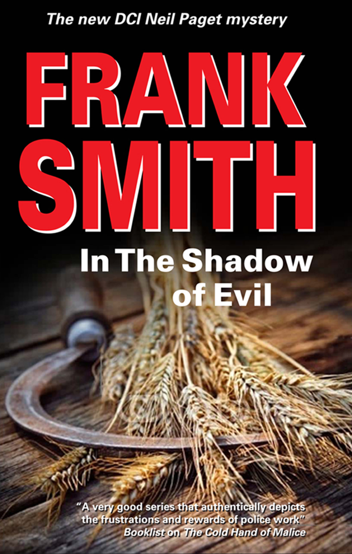 This image is the cover for the book In the Shadow of Evil, The Neil Paget Mysteries