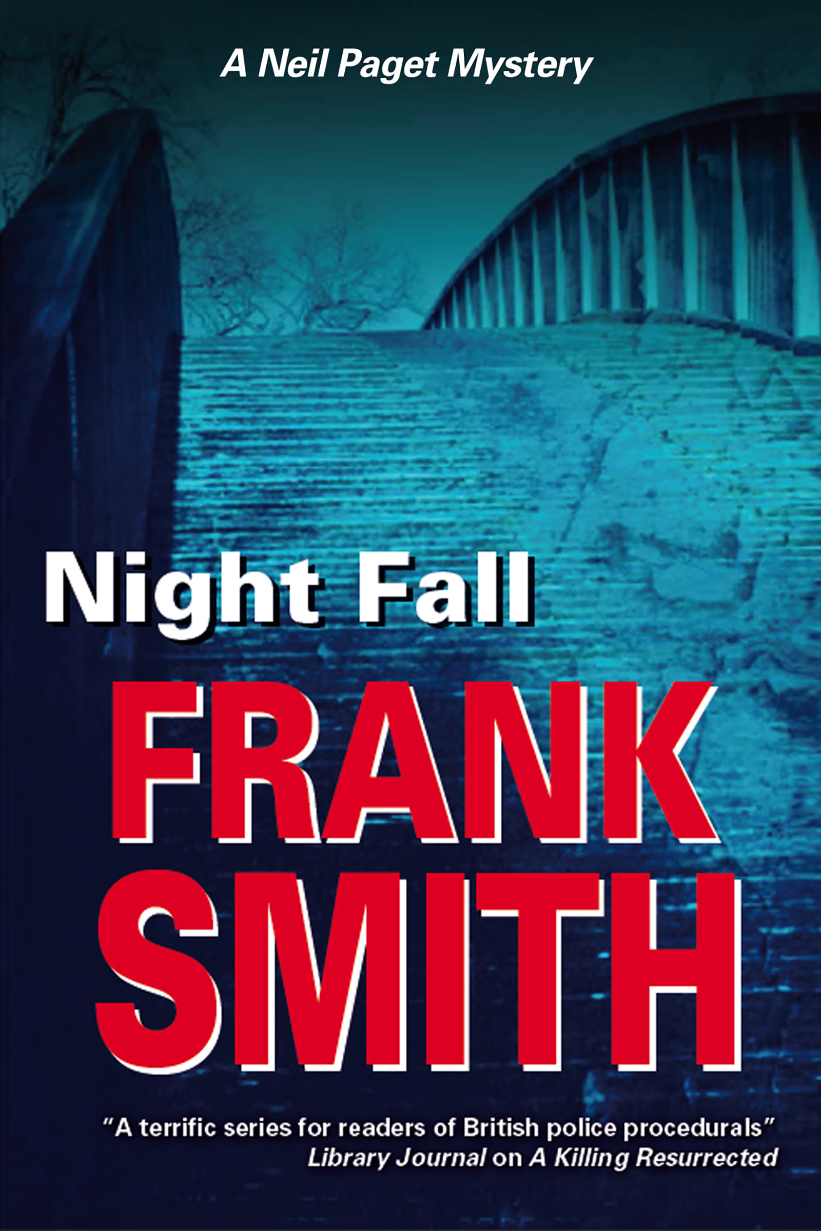This image is the cover for the book Night Fall, The Neil Paget Mysteries