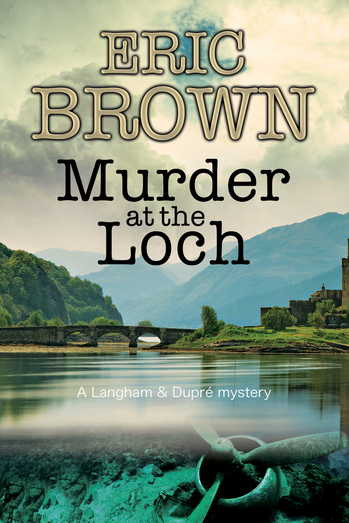 This image is the cover for the book Murder at the Loch, The Langham & Dupré Mysteries