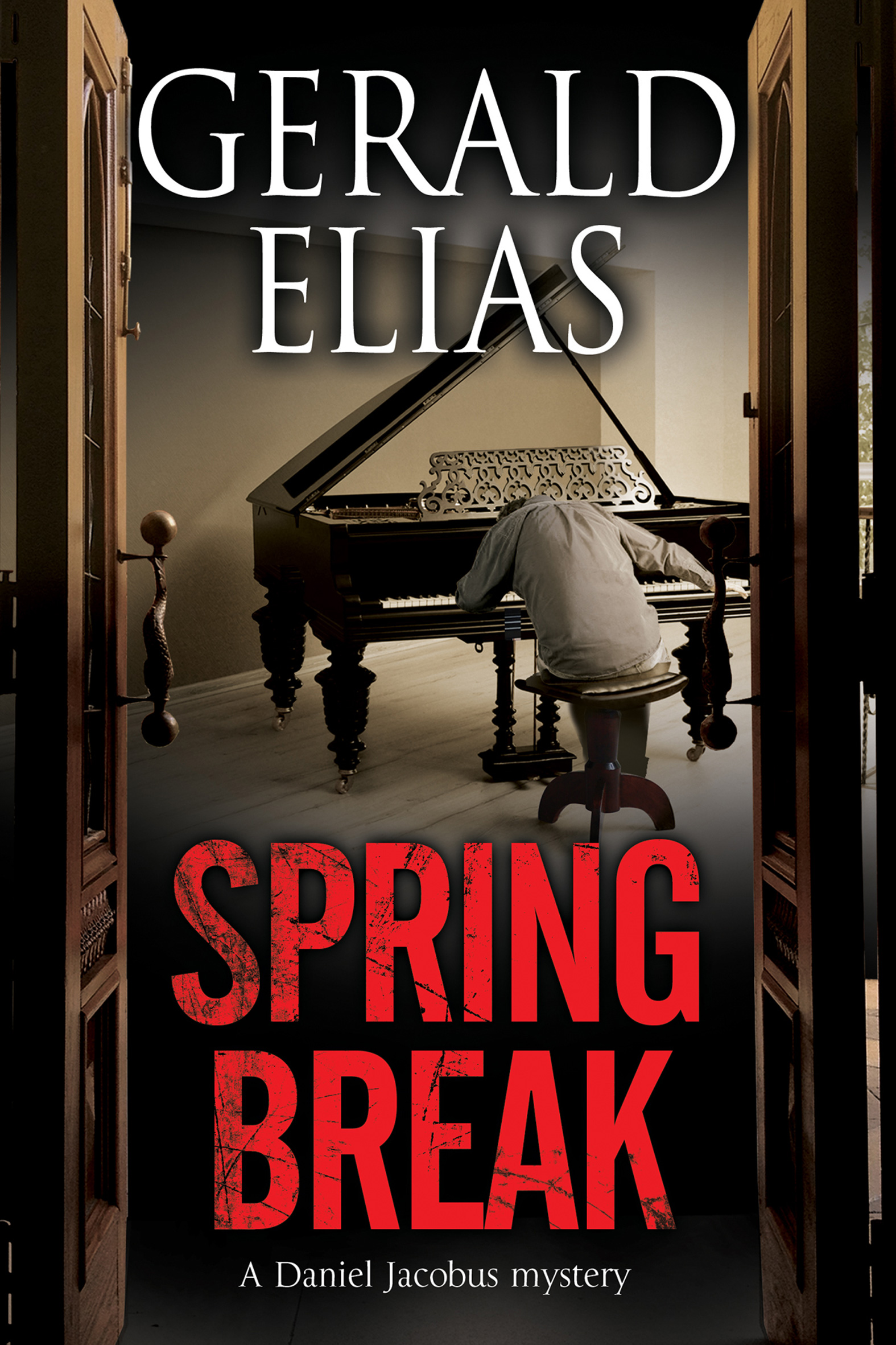 This image is the cover for the book Spring Break, The Daniel Jacobus Mysteries