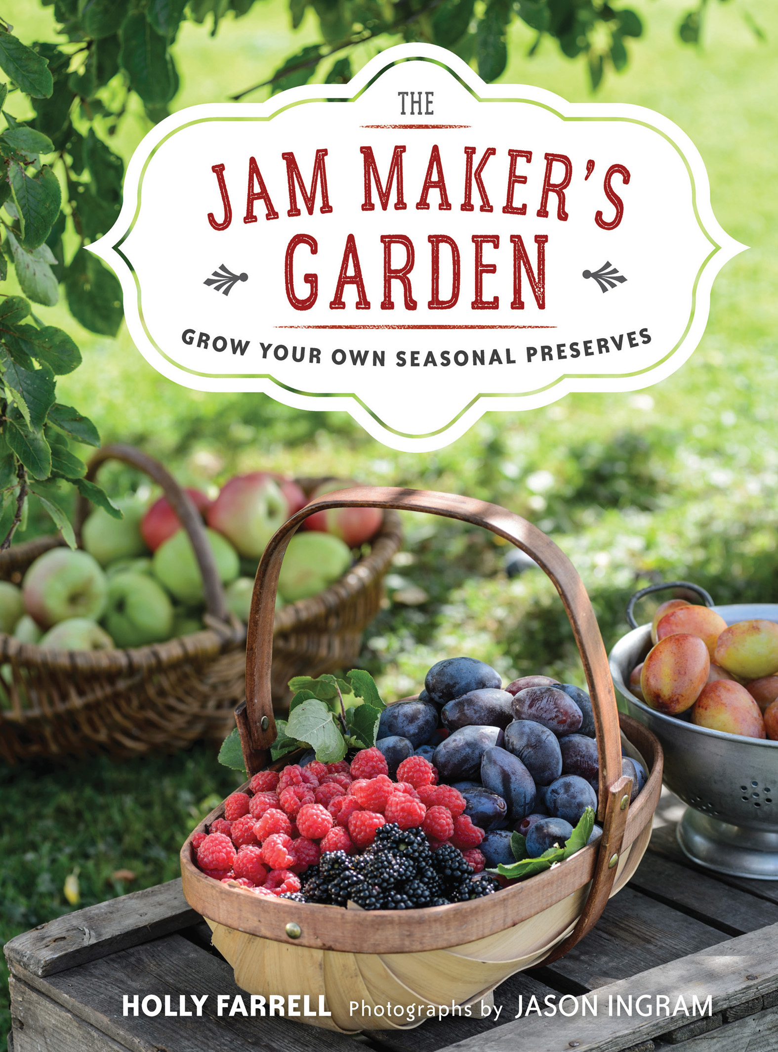 This image is the cover for the book Jam Maker's Garden