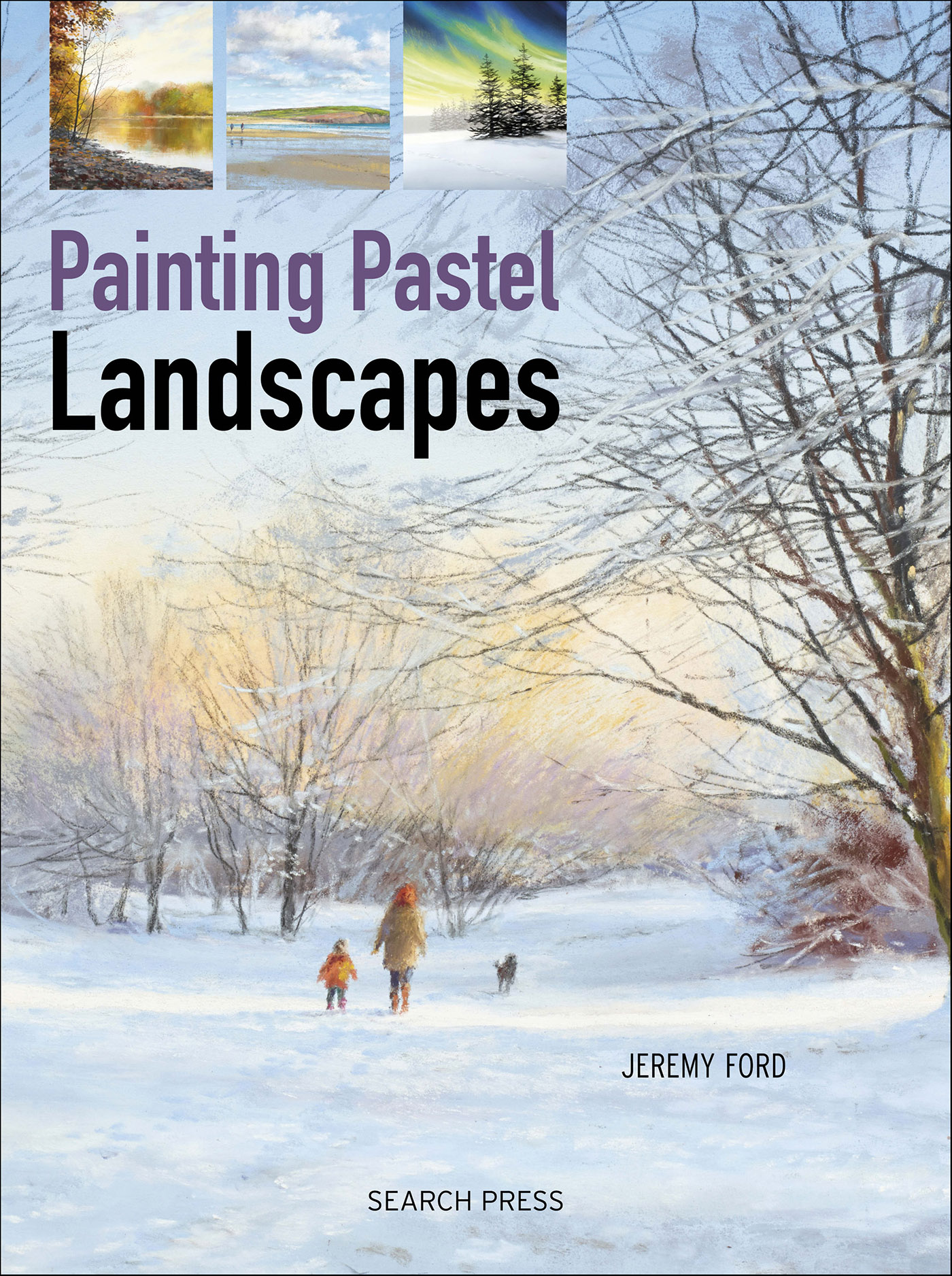This image is the cover for the book Painting Pastel Landscapes