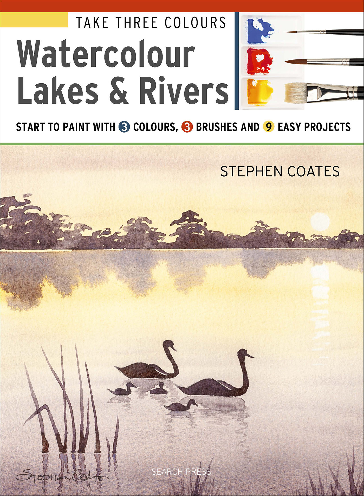 This image is the cover for the book Take Three Colours: Watercolour Lakes & Rivers