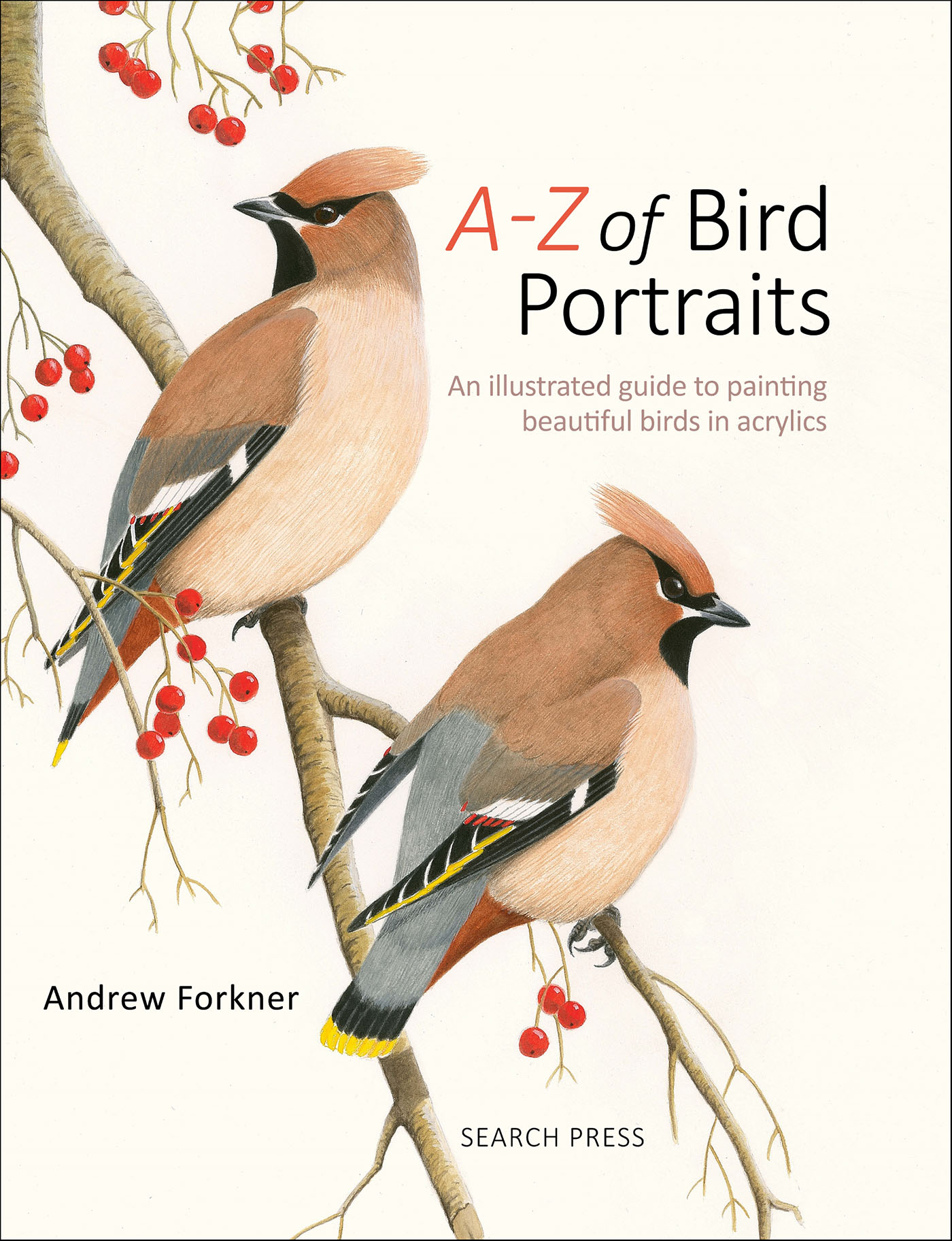 This image is the cover for the book A–Z of Bird Portraits