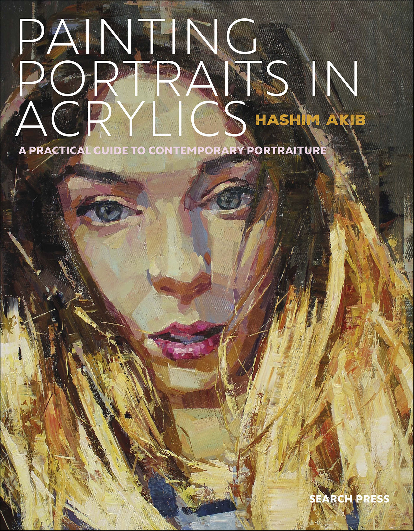 This image is the cover for the book Painting Portraits in Acrylics