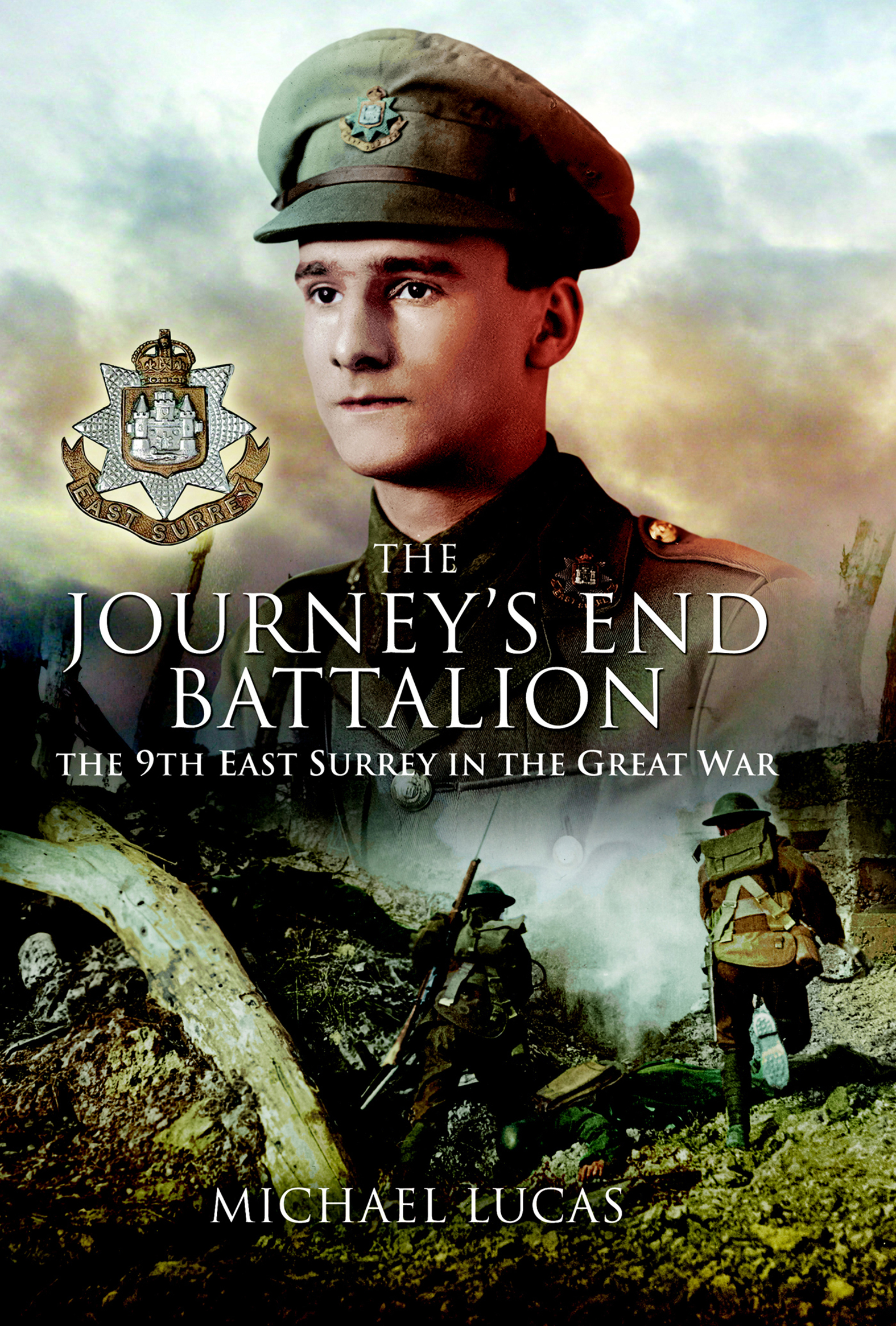 This image is the cover for the book Journeys End Battalion