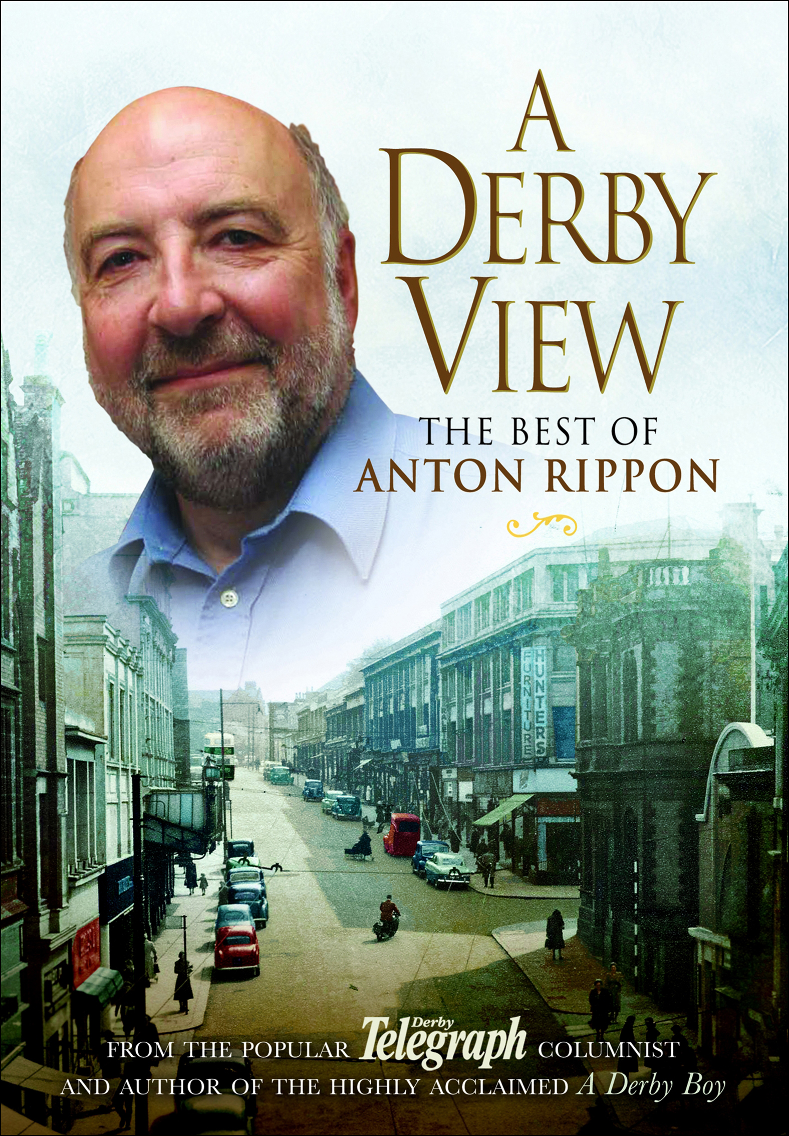 This image is the cover for the book Derby View - The Best of Anton Rippon