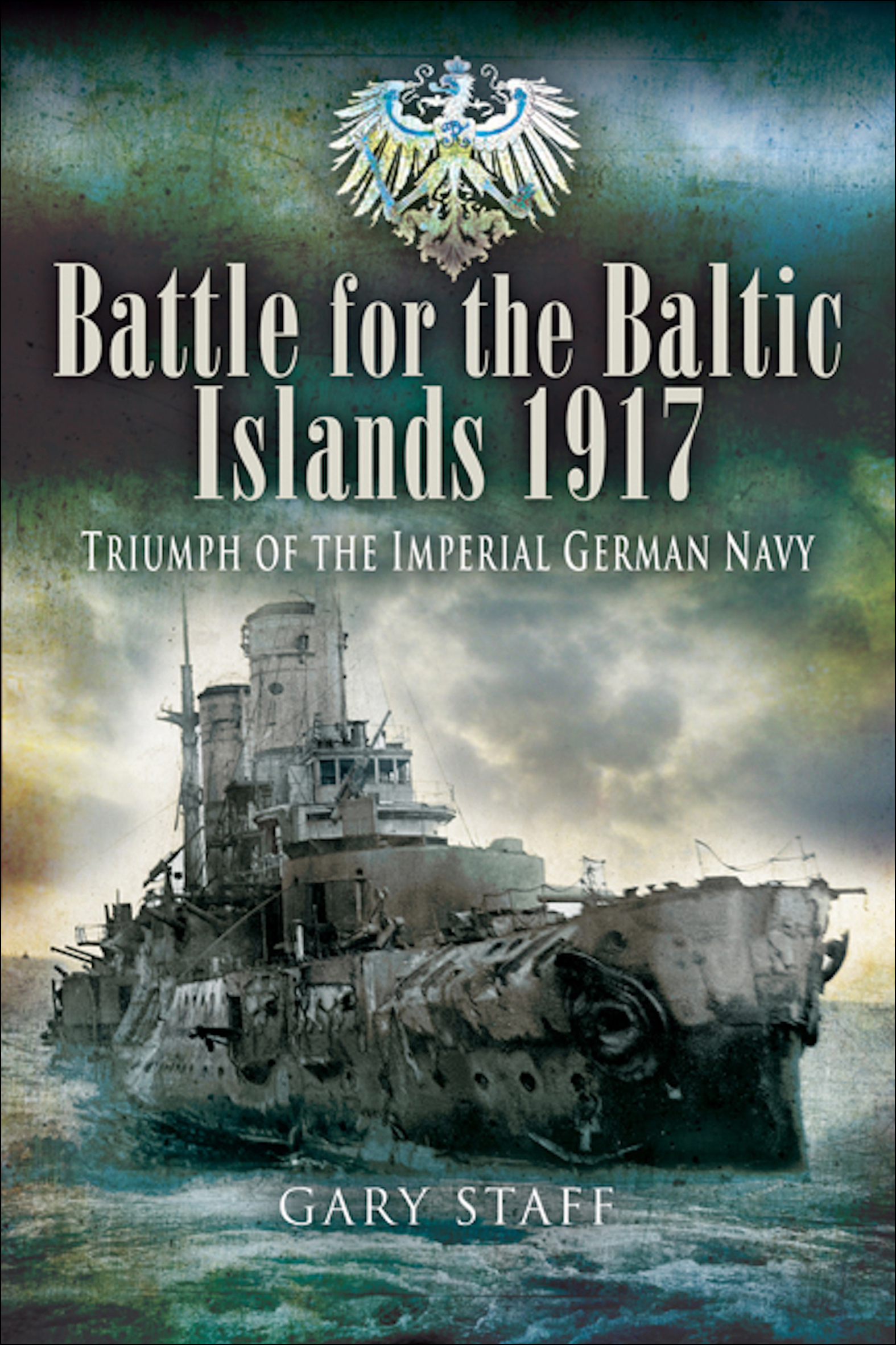 This image is the cover for the book Battle for the Baltic Islands, 1917