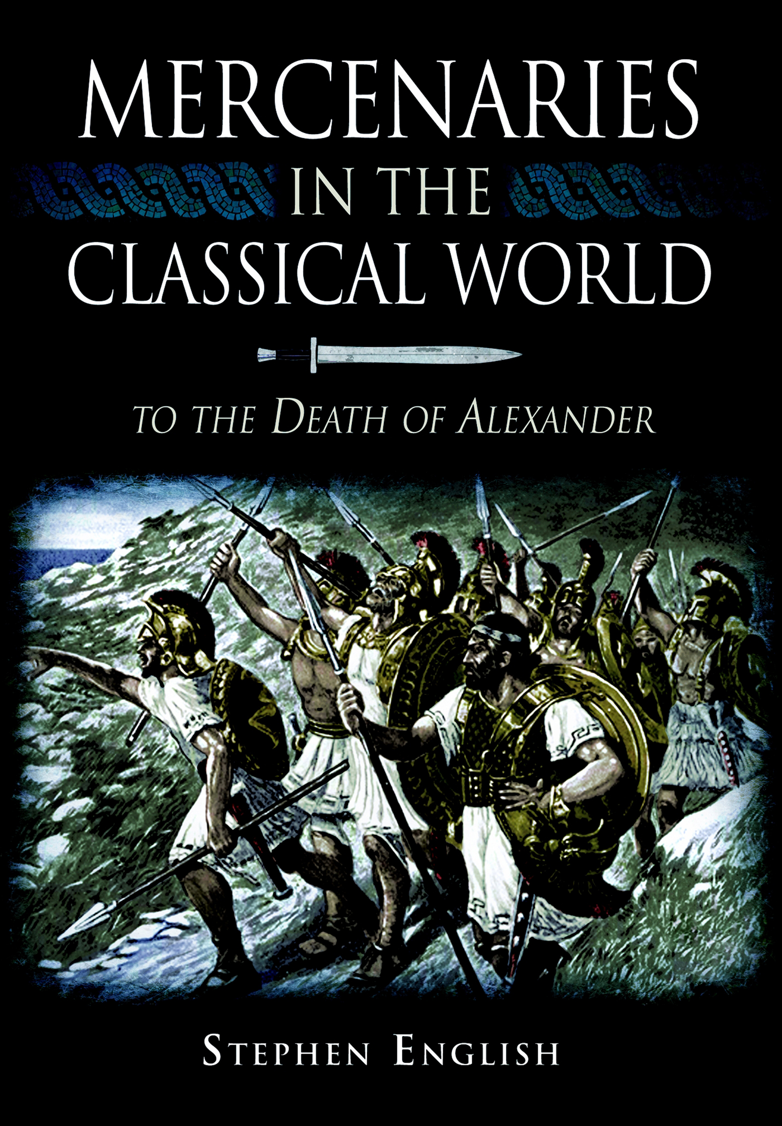 This image is the cover for the book Mercenaries in the Classical World
