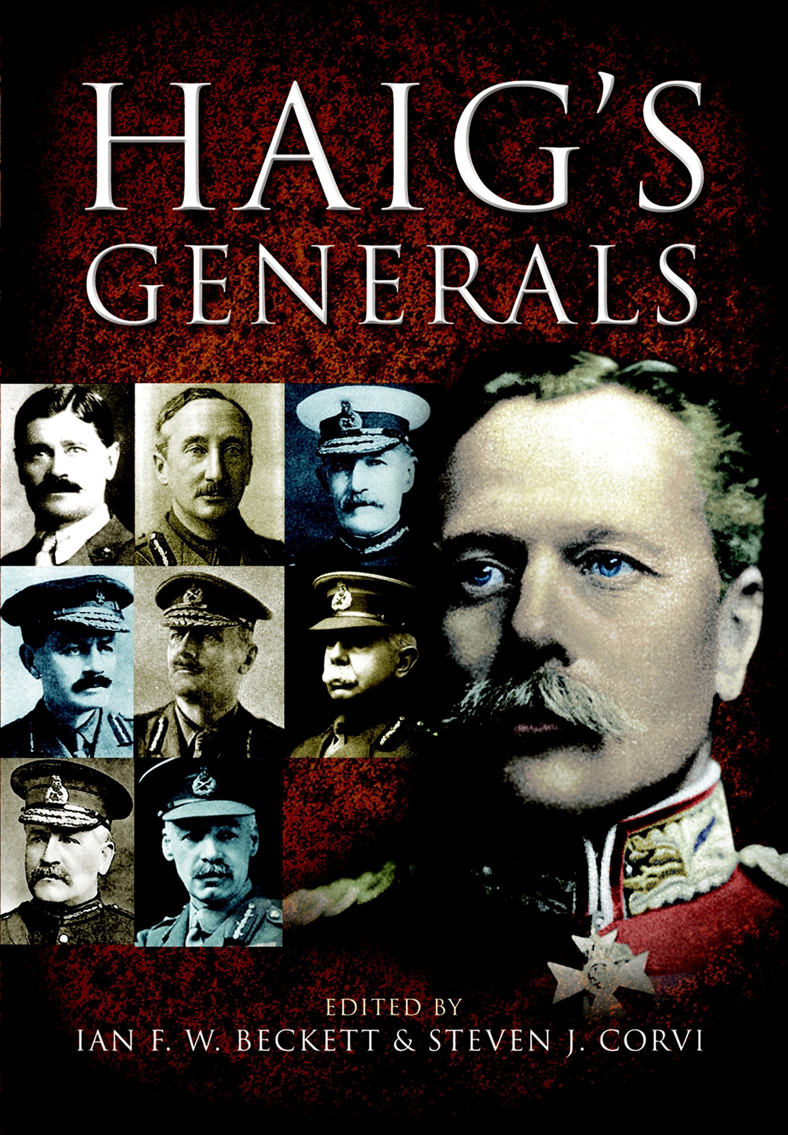 This image is the cover for the book Haig's Generals