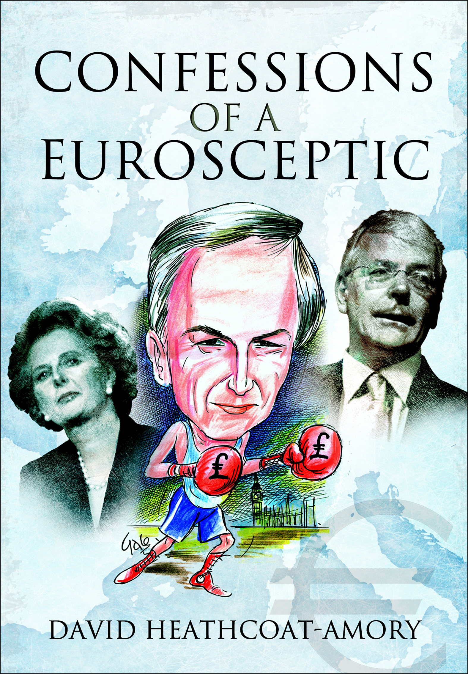 This image is the cover for the book Confessions of a Eurosceptic
