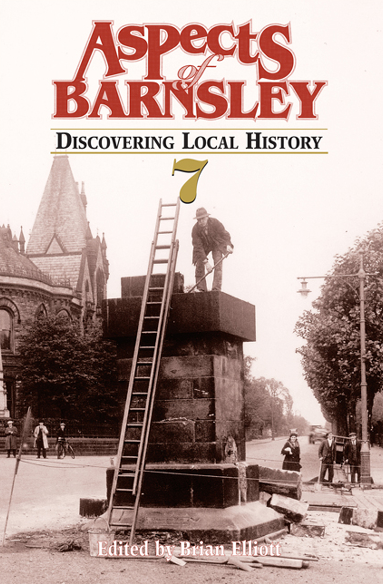 This image is the cover for the book Aspects of Barnsley 7