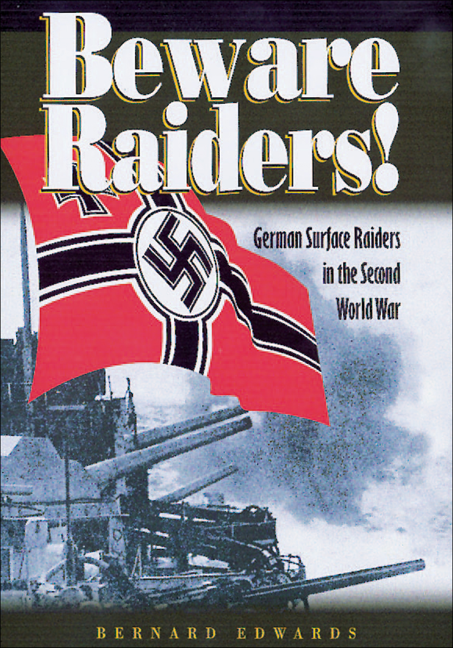 This image is the cover for the book Beware Raiders!