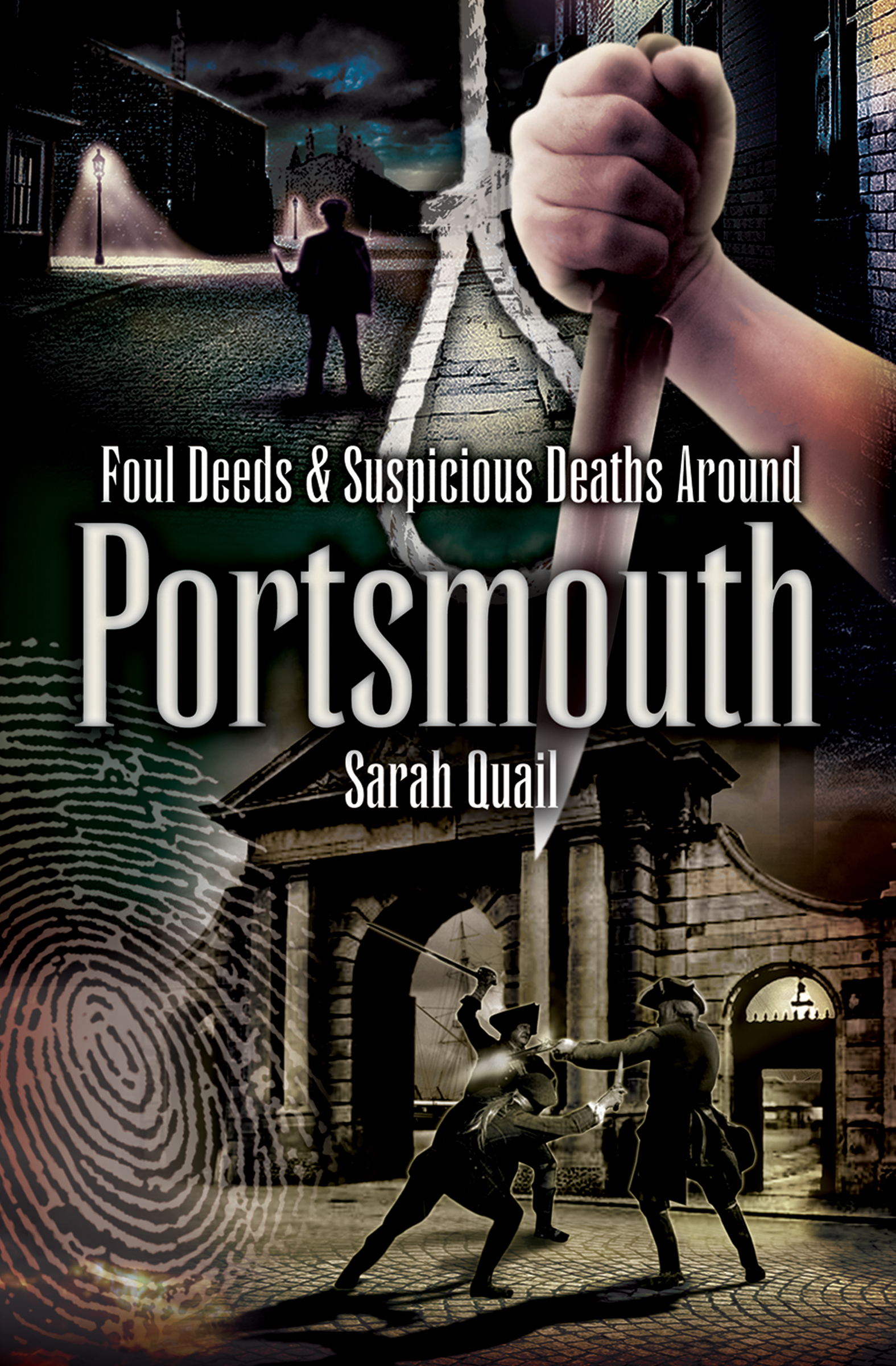 This image is the cover for the book Foul Deeds & Suspicious Deaths Around Portsmouth, Foul Deeds & Suspicious Deaths