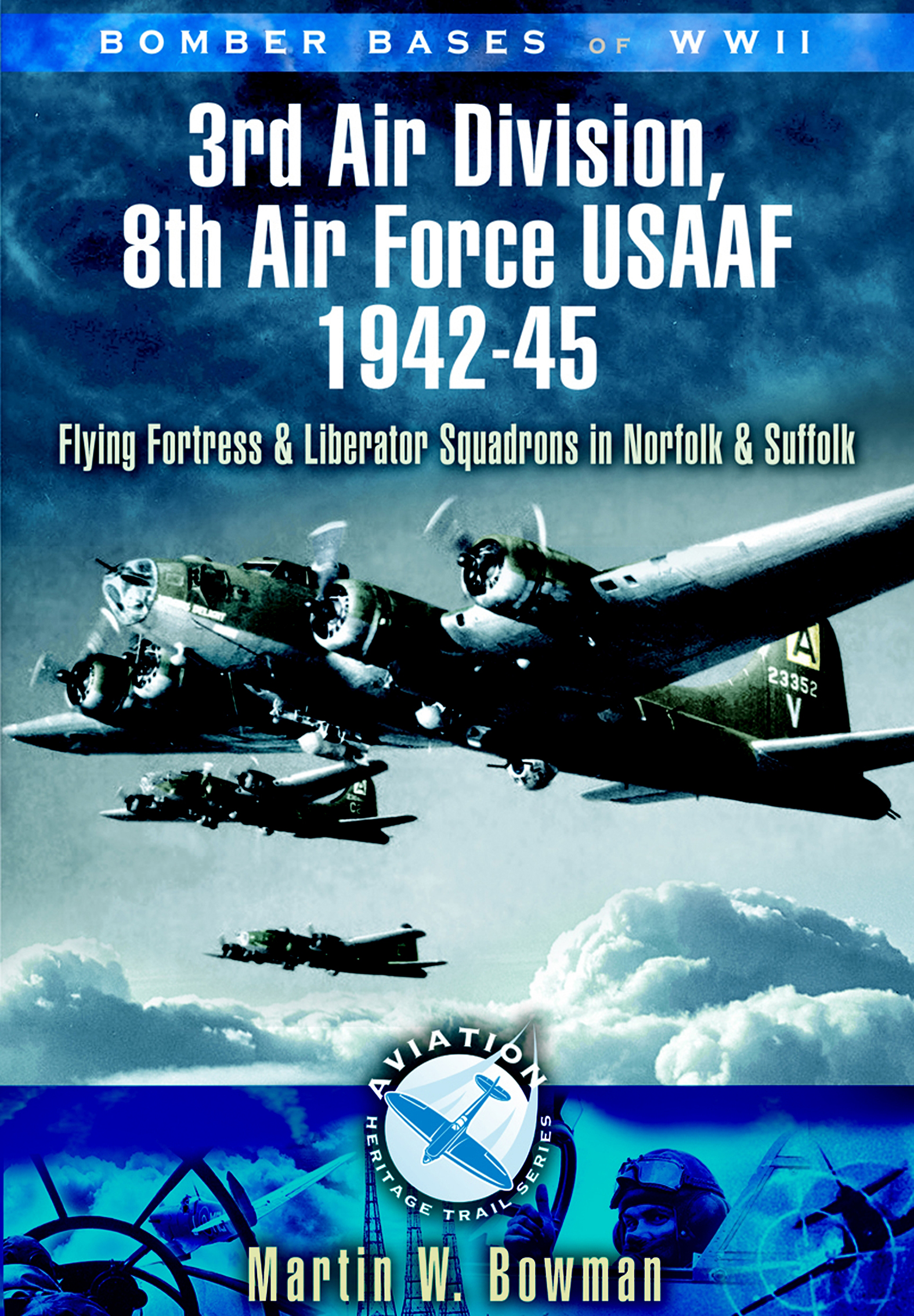 This image is the cover for the book 3rd Air Division 8th Air Force USAF 1942-45, Bomber Bases of WW2