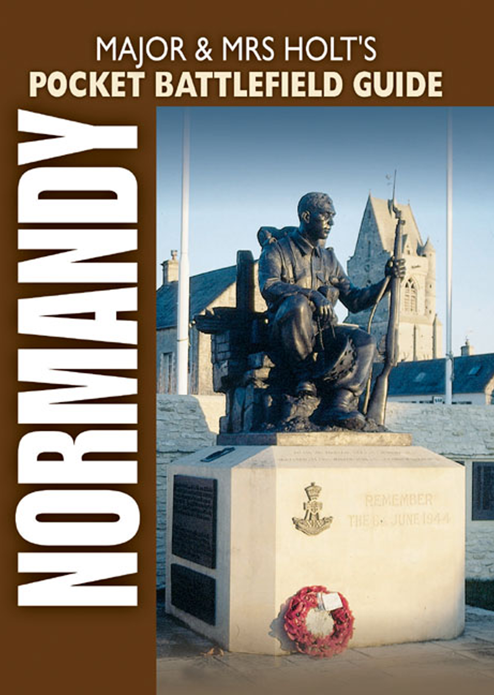 This image is the cover for the book Normandy, Major & Mrs Holt's Pocket Battlefield Guide