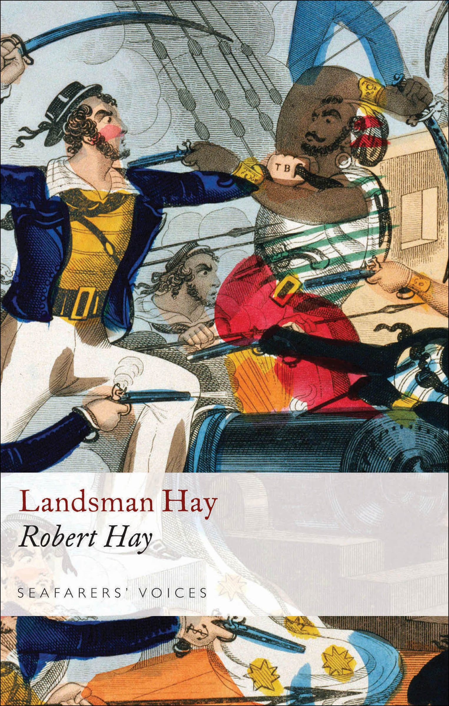 This image is the cover for the book Landsman Hay, Seafarers' Voices