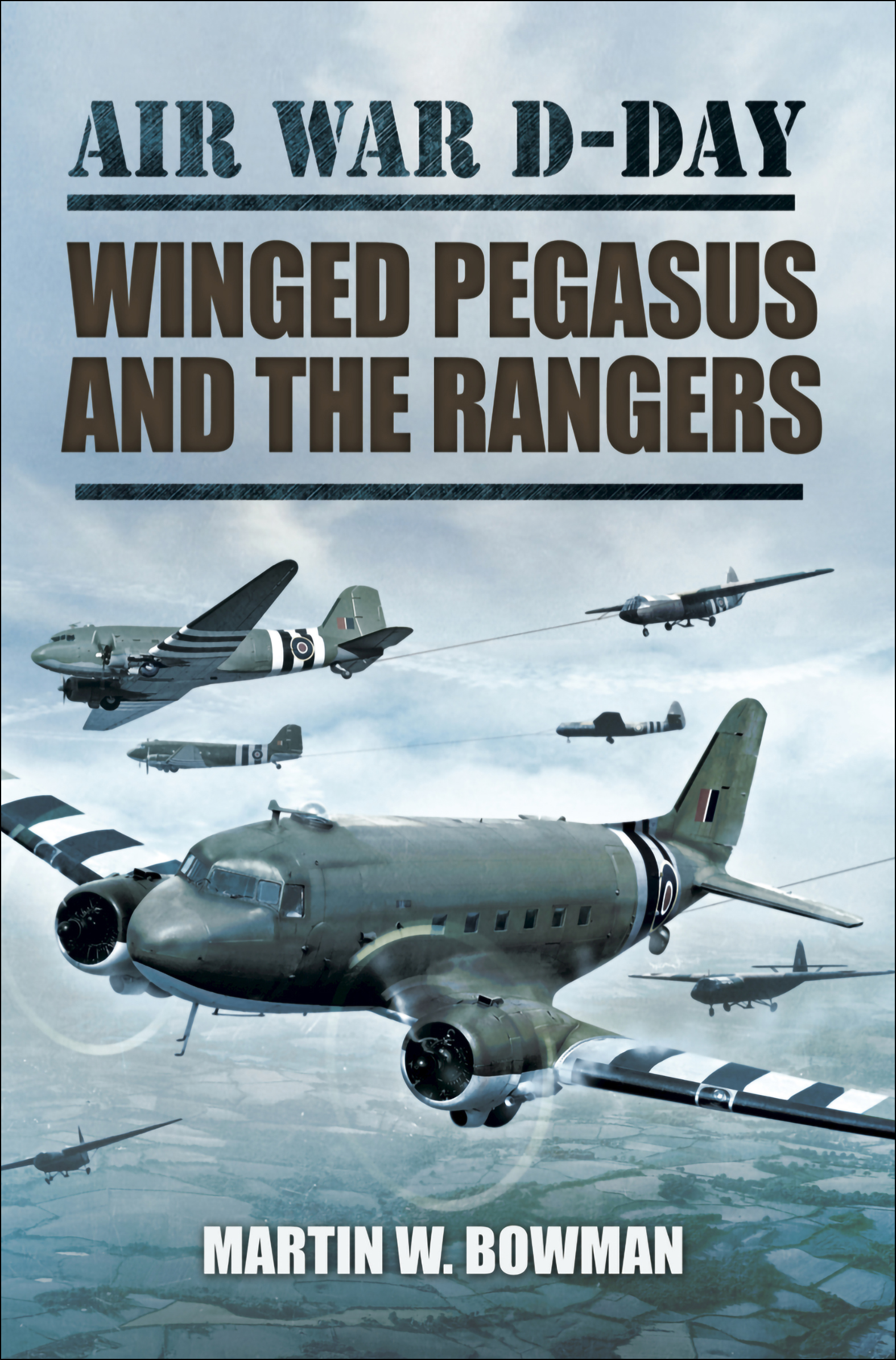 This image is the cover for the book Winged Pegasus and the Rangers, Air War D-Day