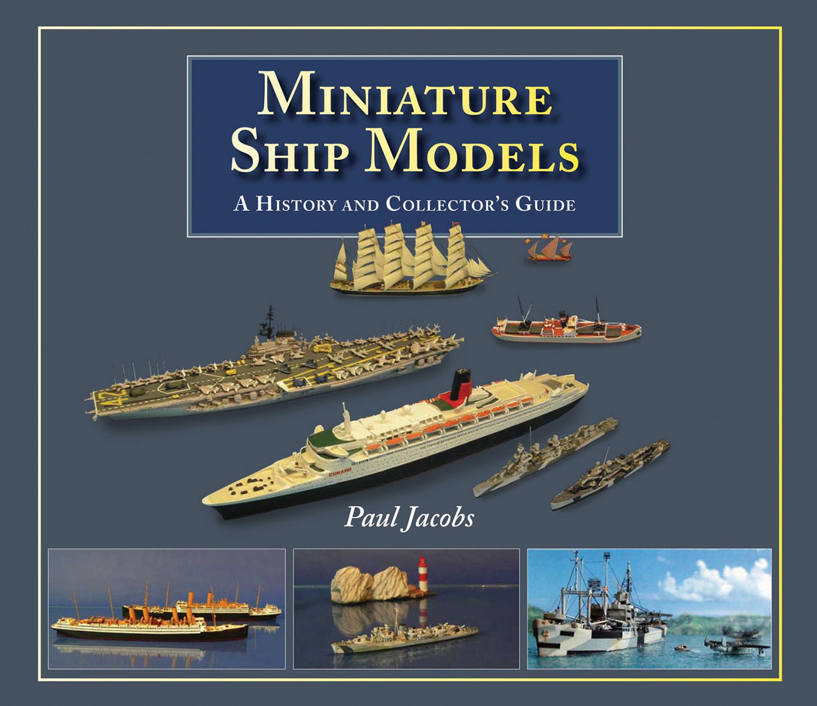 This image is the cover for the book Miniature Ship Models