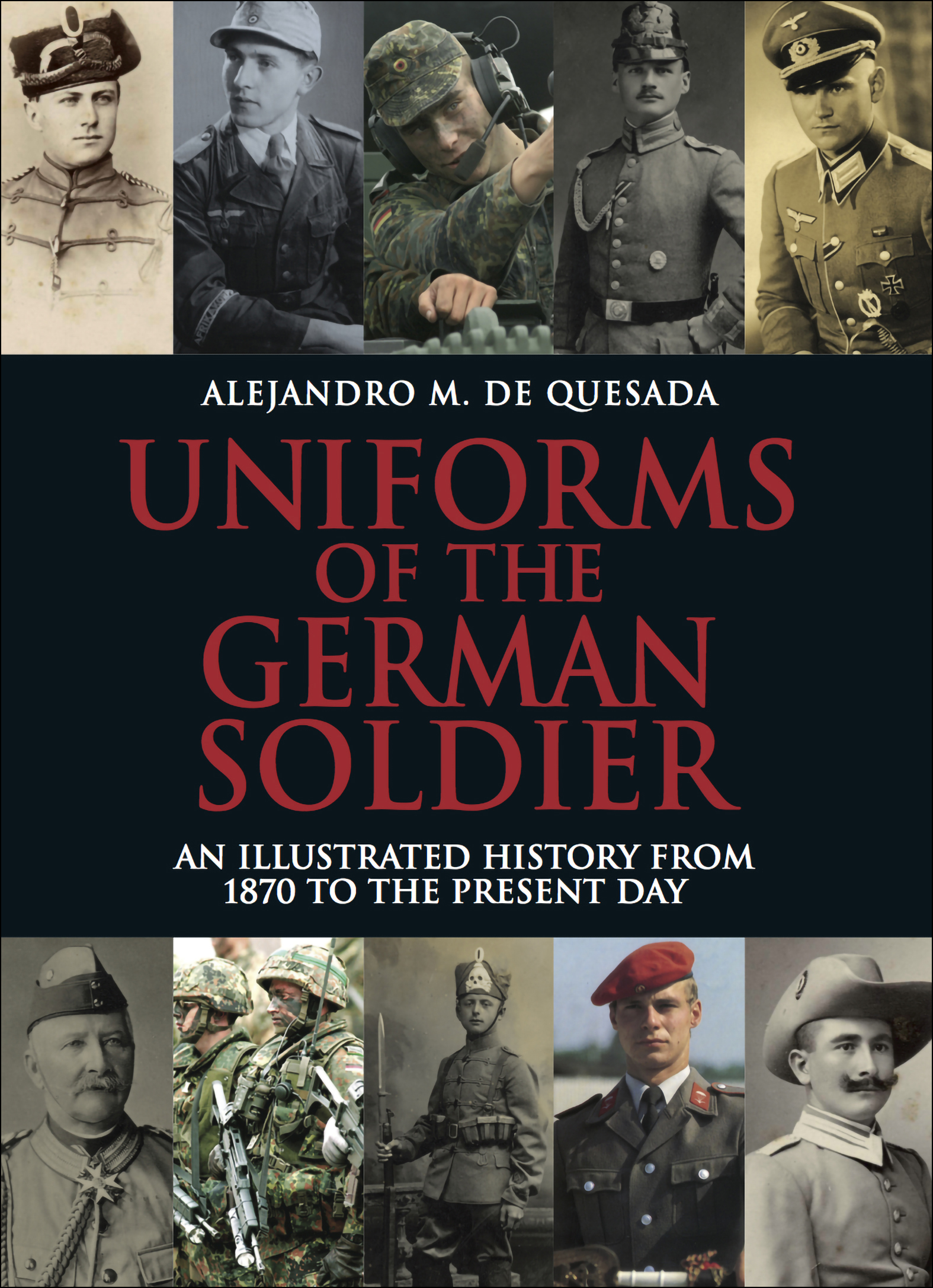 This image is the cover for the book Uniforms of the German Soldier