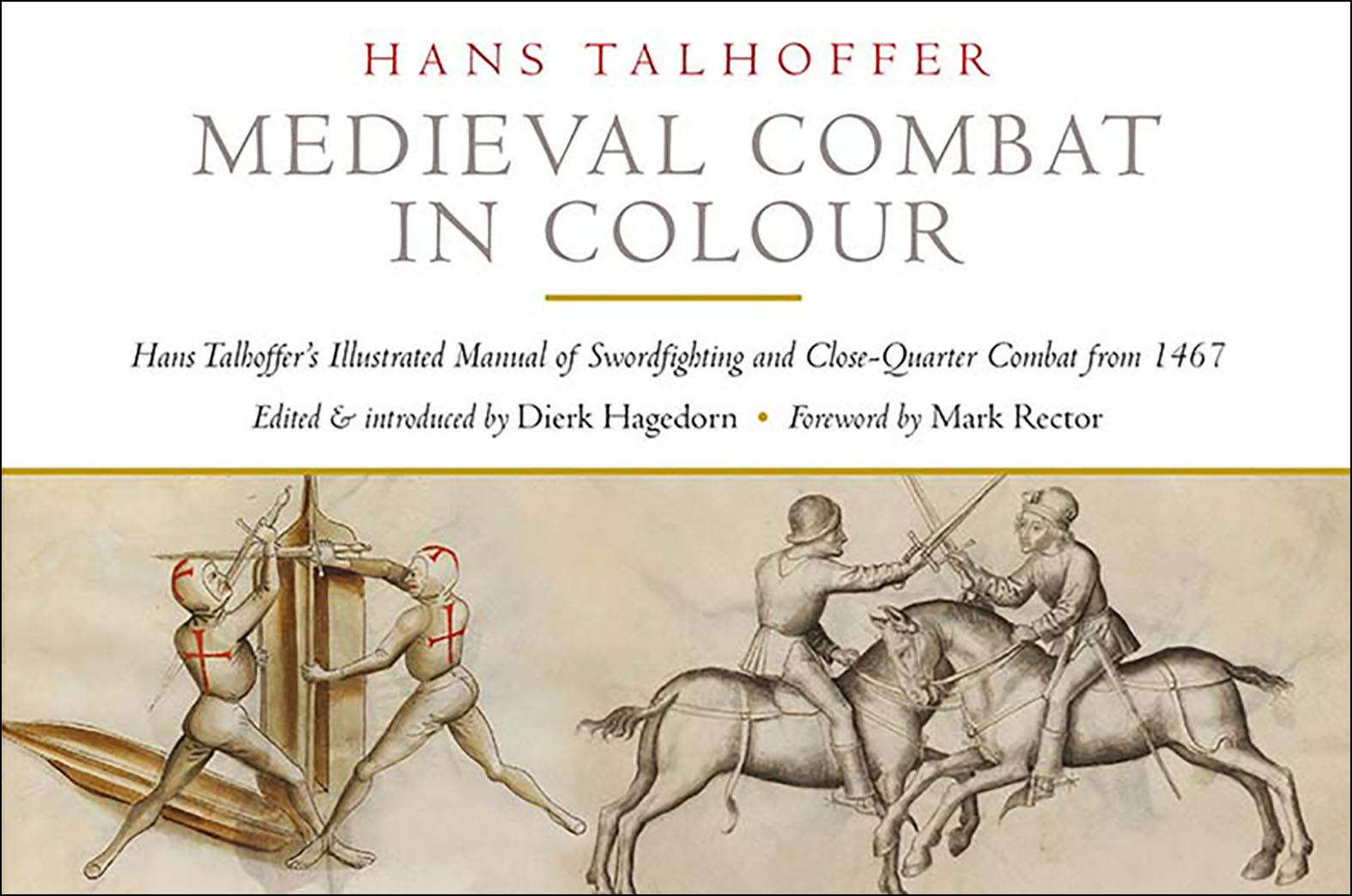 This image is the cover for the book Medieval Combat in Colour