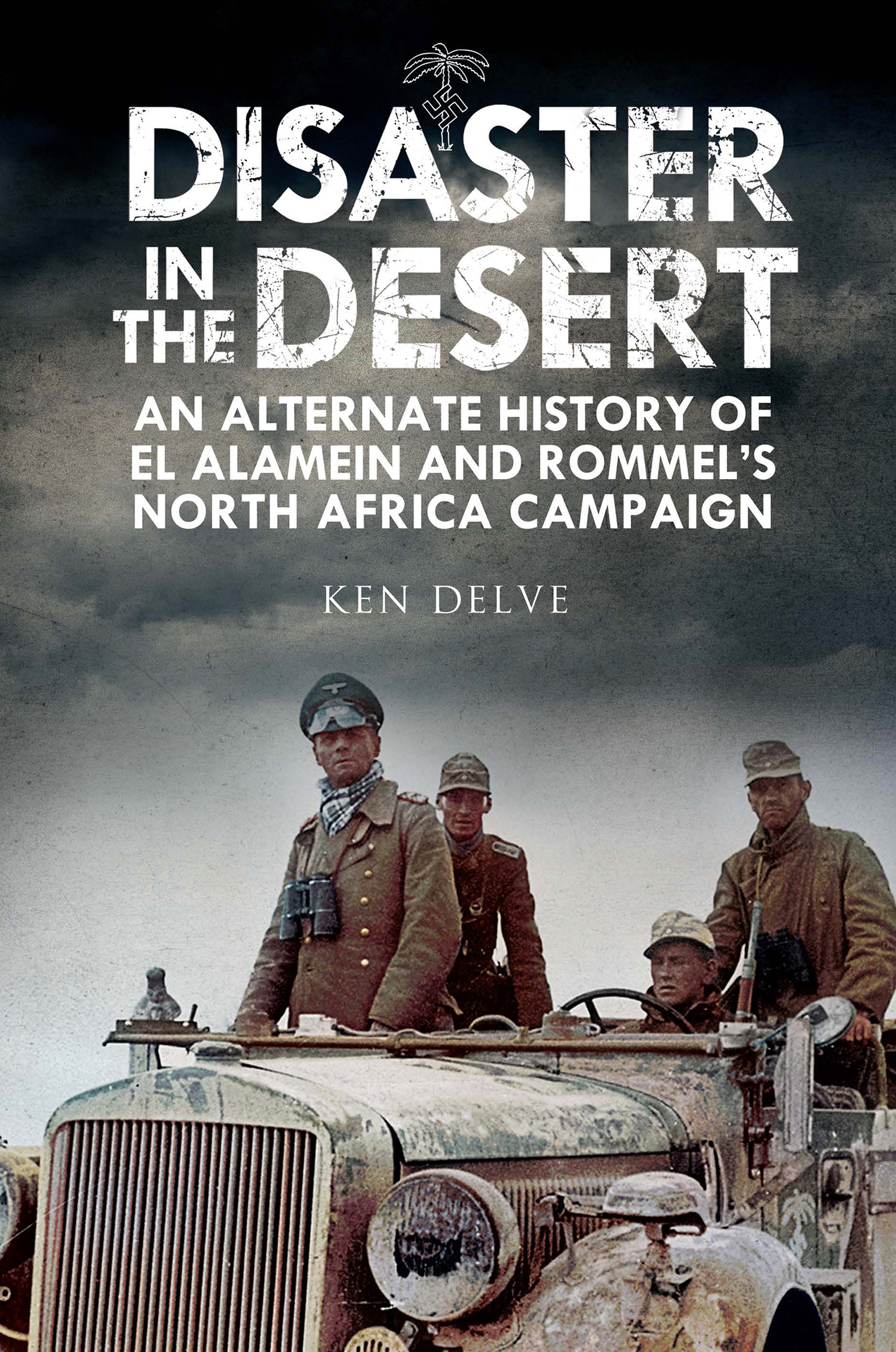 This image is the cover for the book Disaster in the Desert