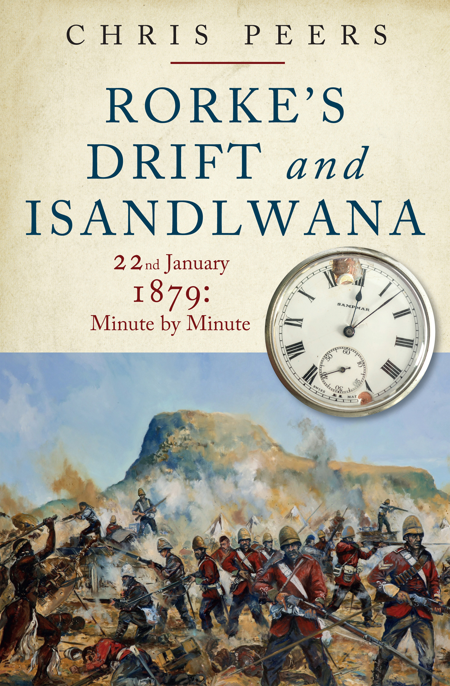 This image is the cover for the book Rorke's Drift and Isandlwana