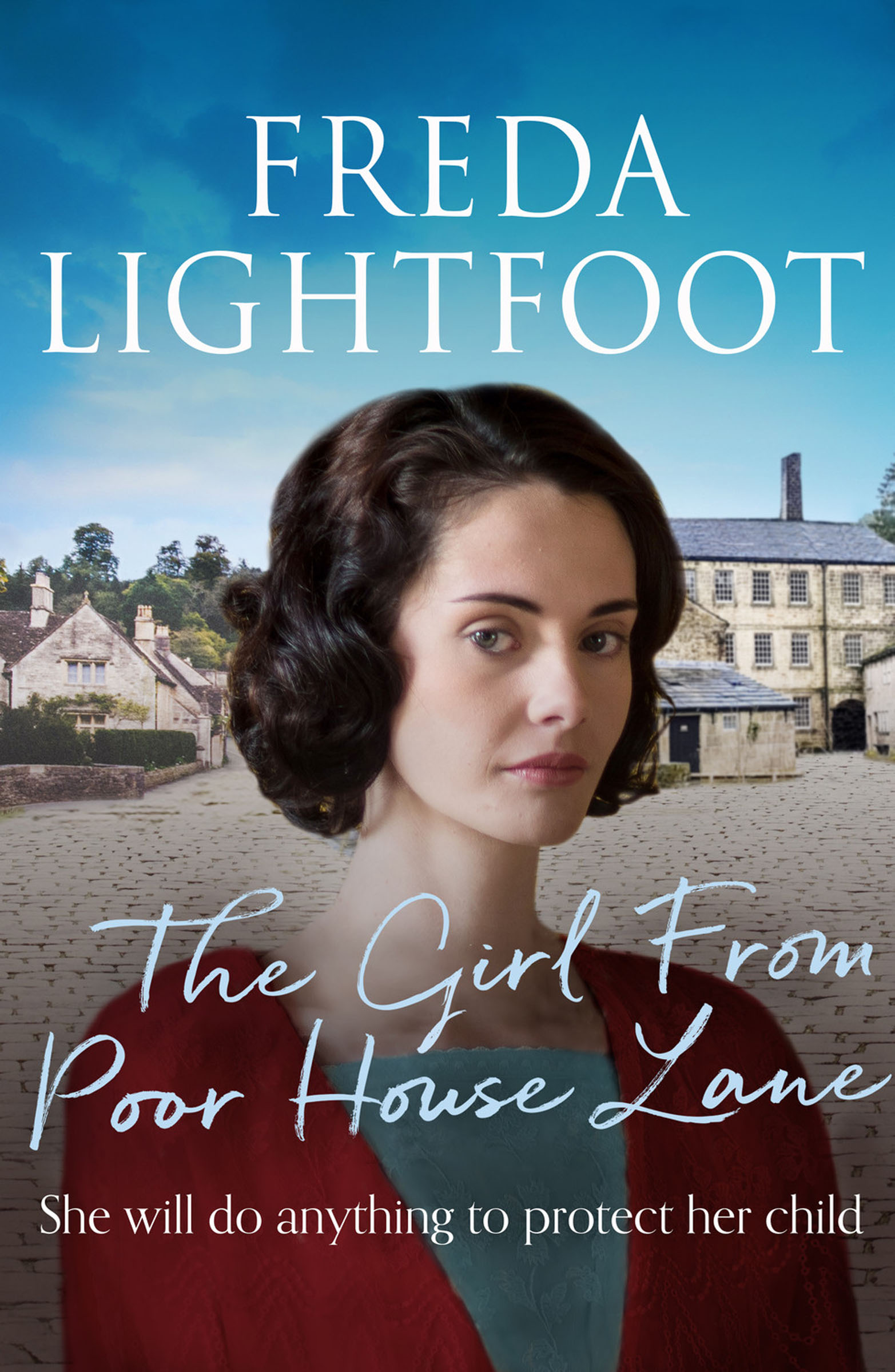 This image is the cover for the book Girl From Poor House Lane, The Poor House Lane Sagas