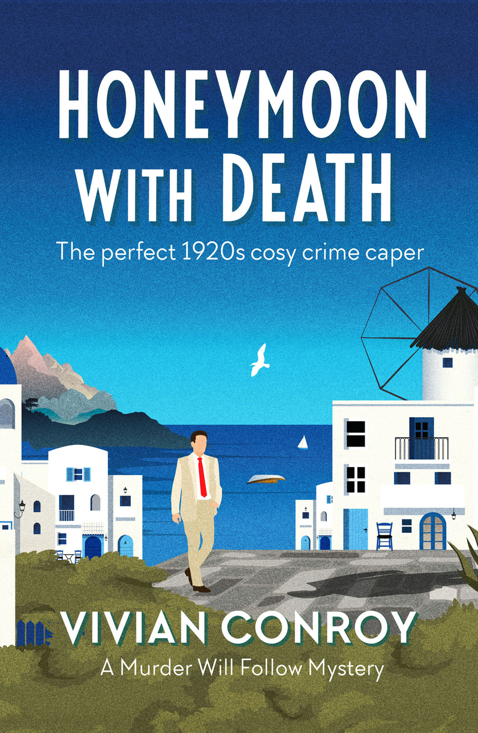 This image is the cover for the book Honeymoon with Death, Murder Will Follow
