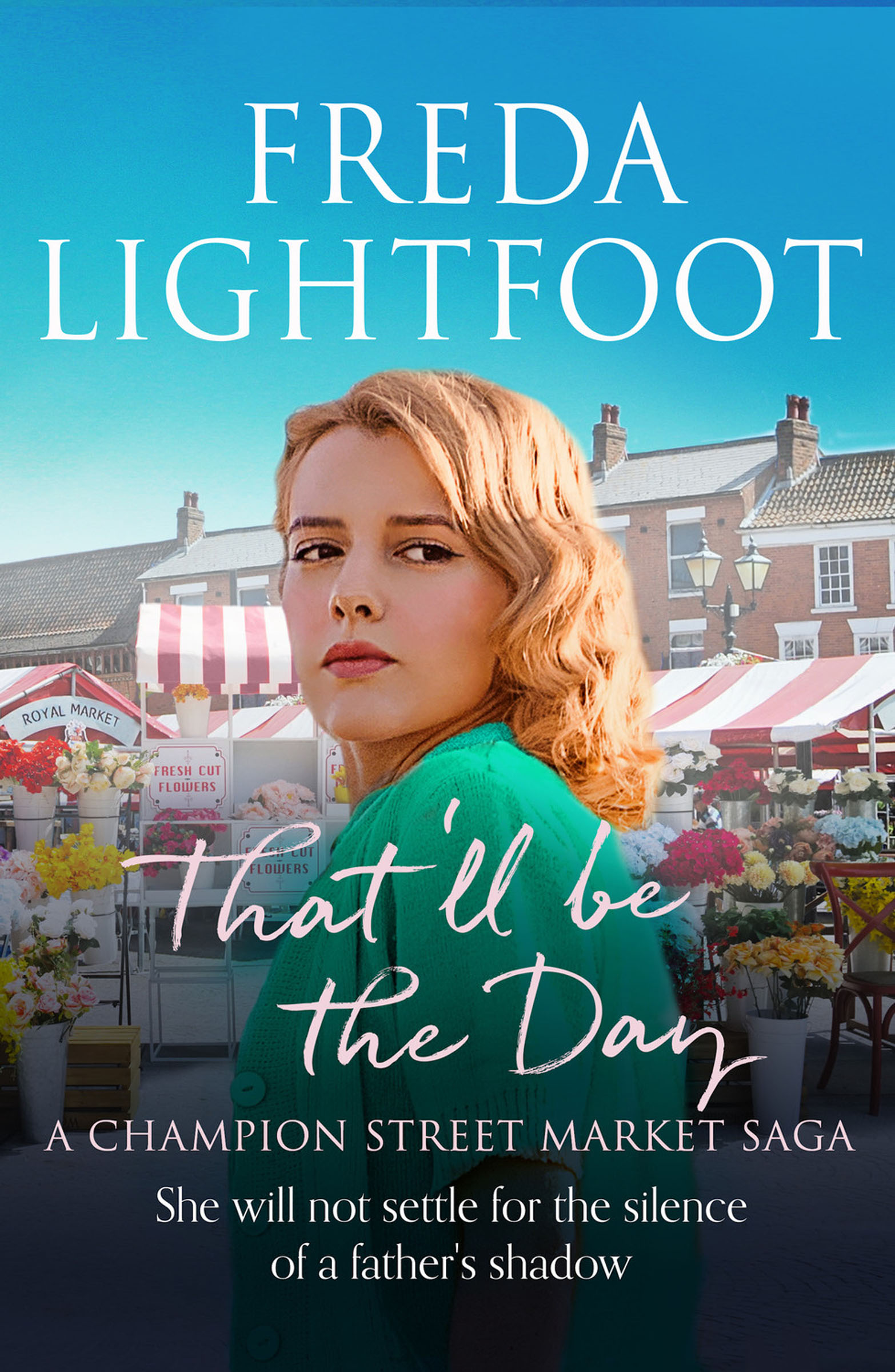 This image is the cover for the book That'll be the Day, A Champion Street Market Saga