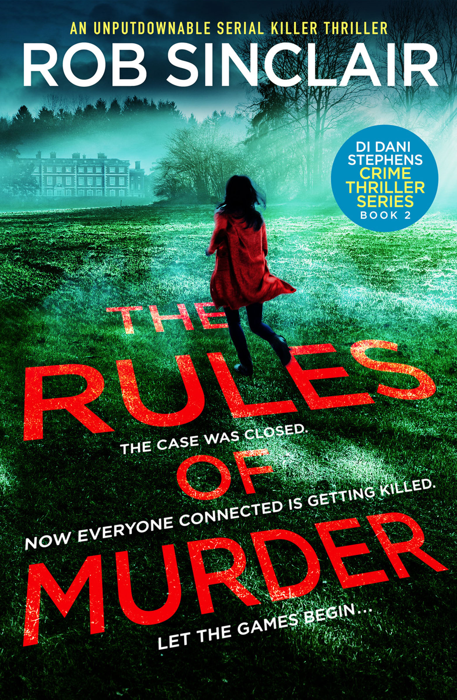This image is the cover for the book Rules of Murder, DI Dani Stephens