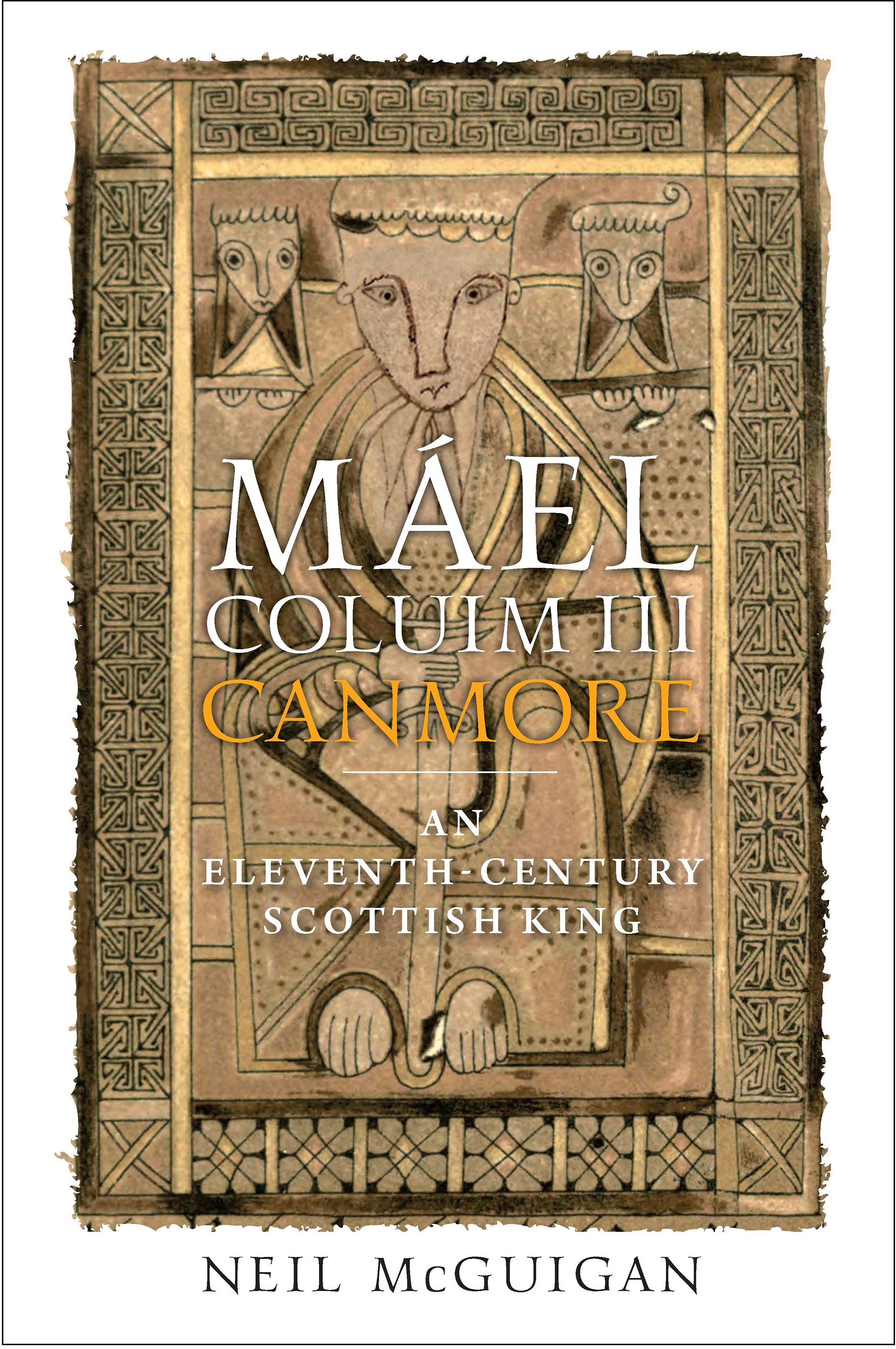 This image is the cover for the book Máel Coluim III, 'Canmore'