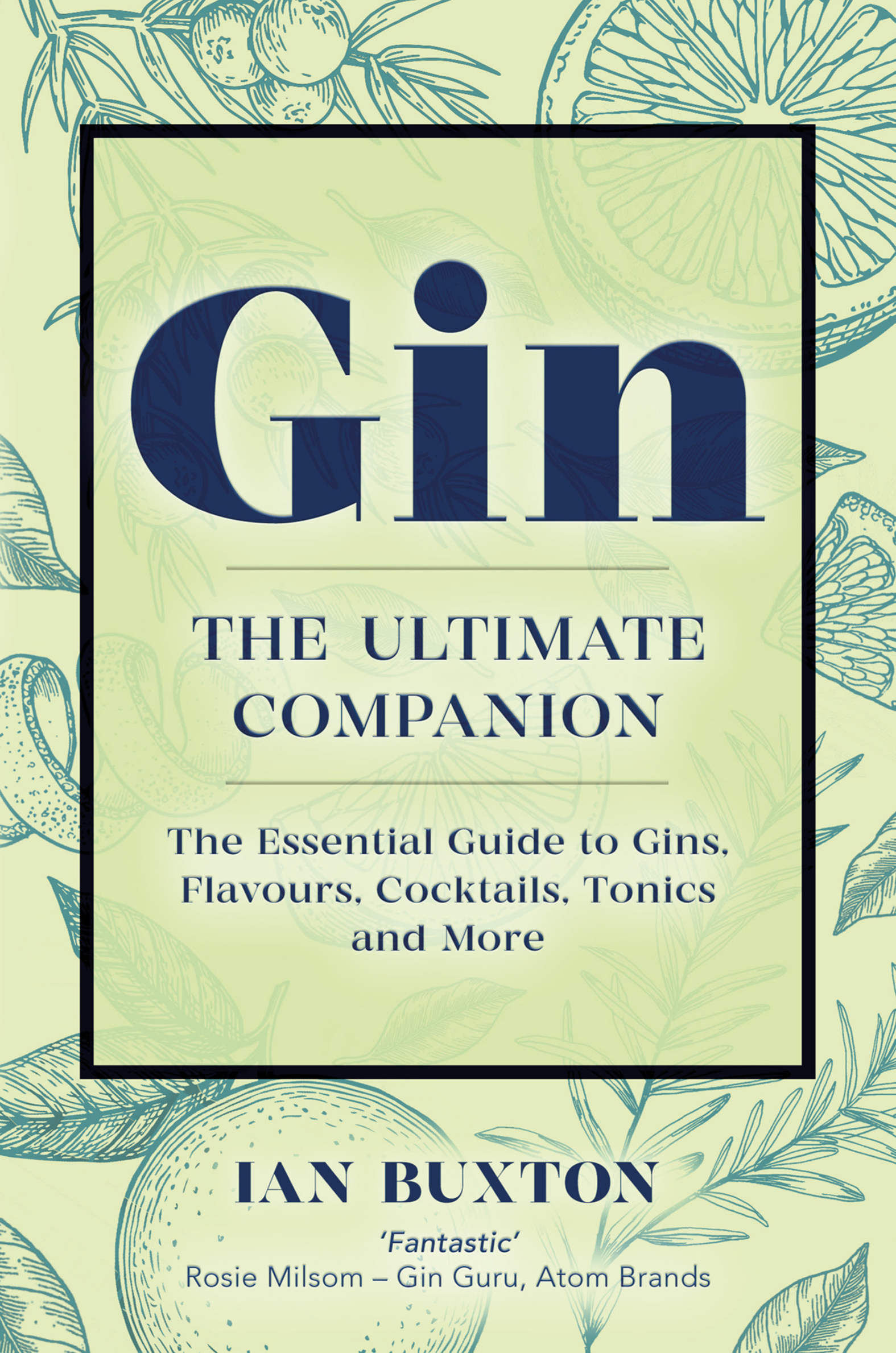 This image is the cover for the book Gin: The Ultimate Companion