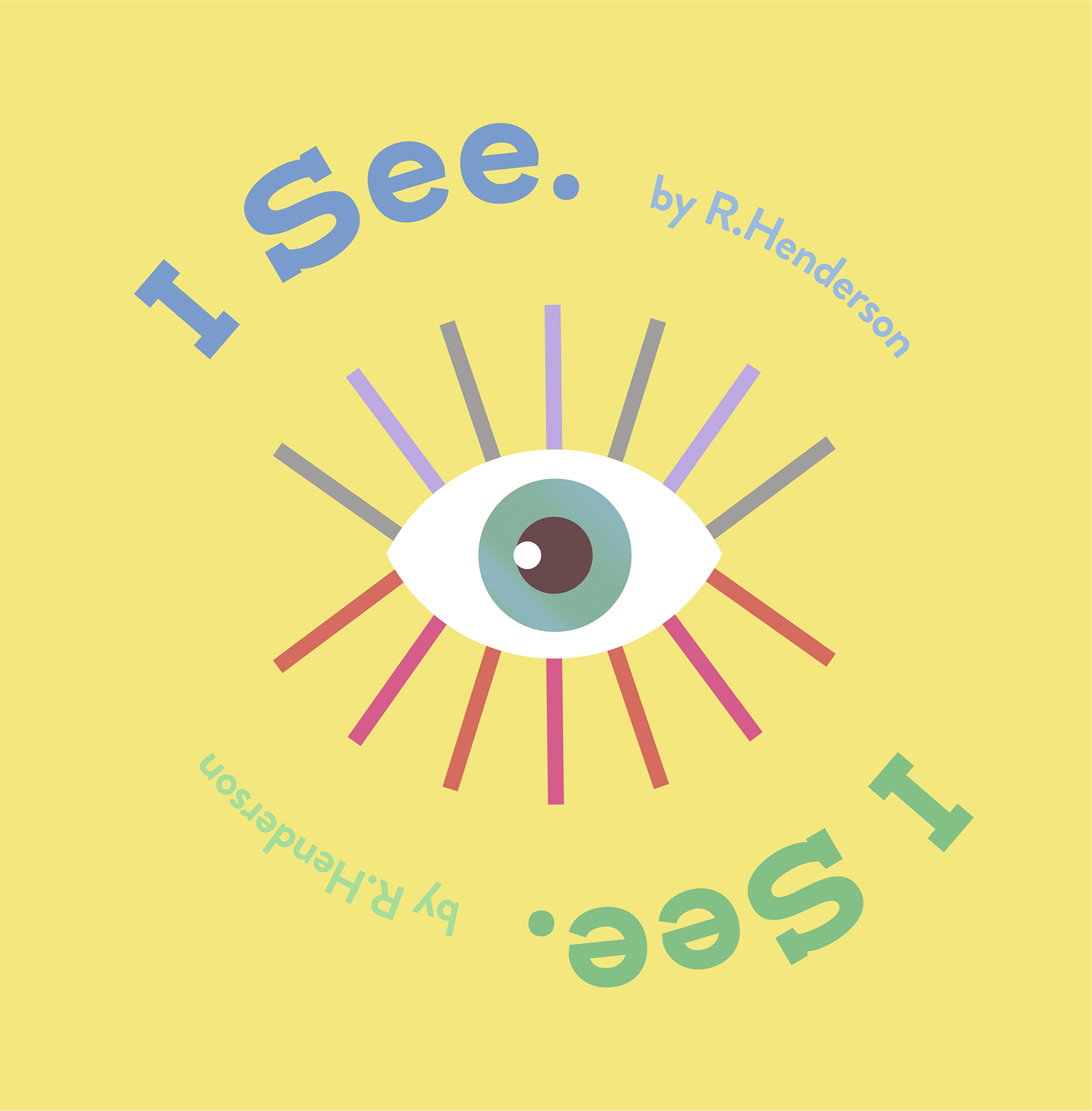 This image is the cover for the book I See, I See