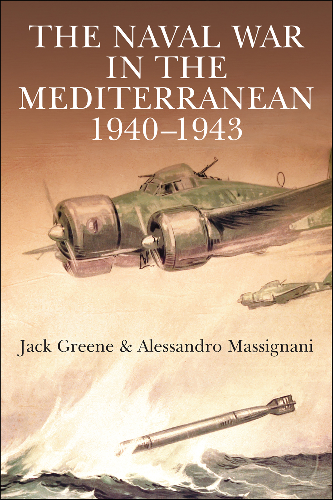 This image is the cover for the book Naval War in the Mediterranean, 1940–1943