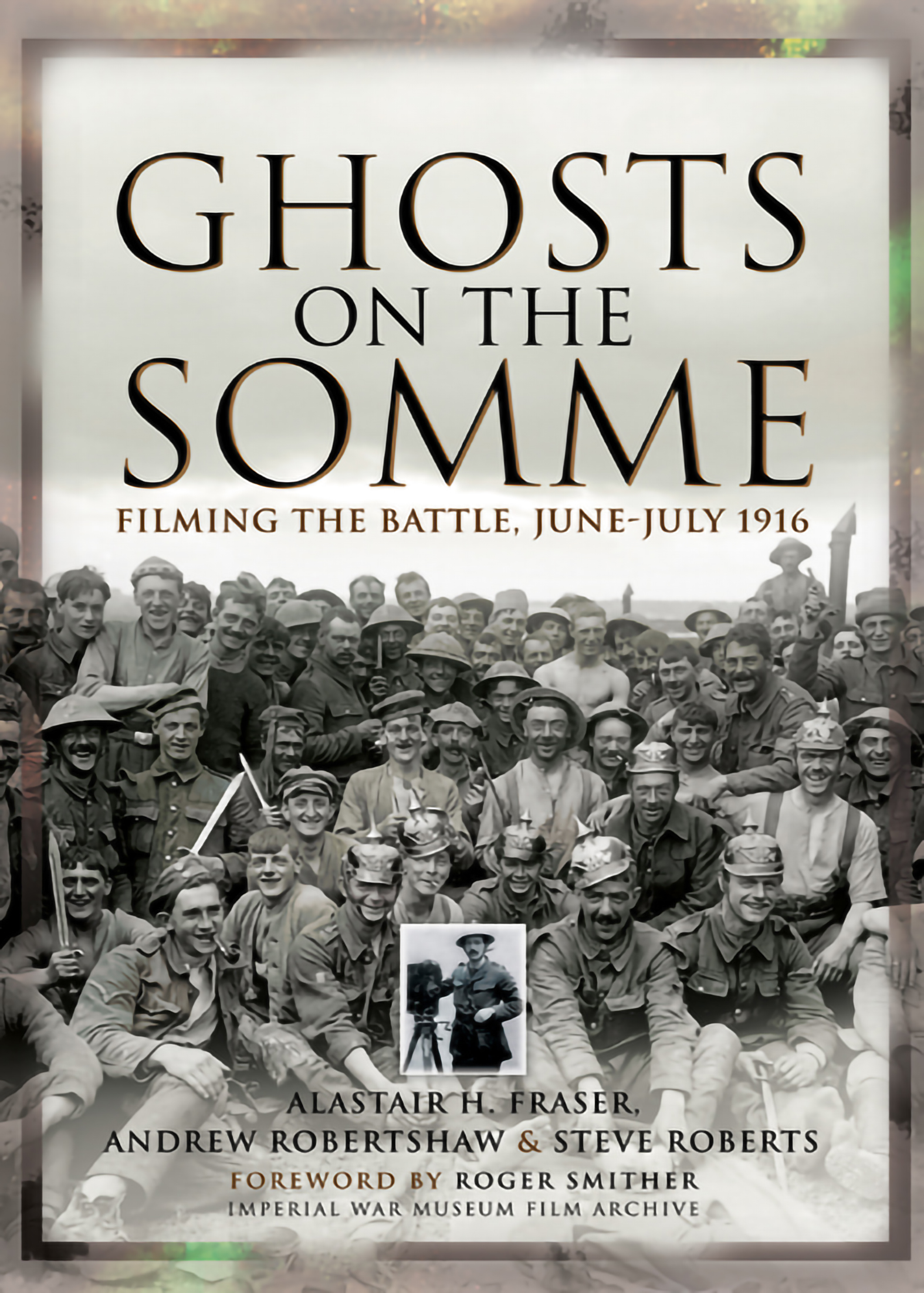 This image is the cover for the book Ghosts on the Somme