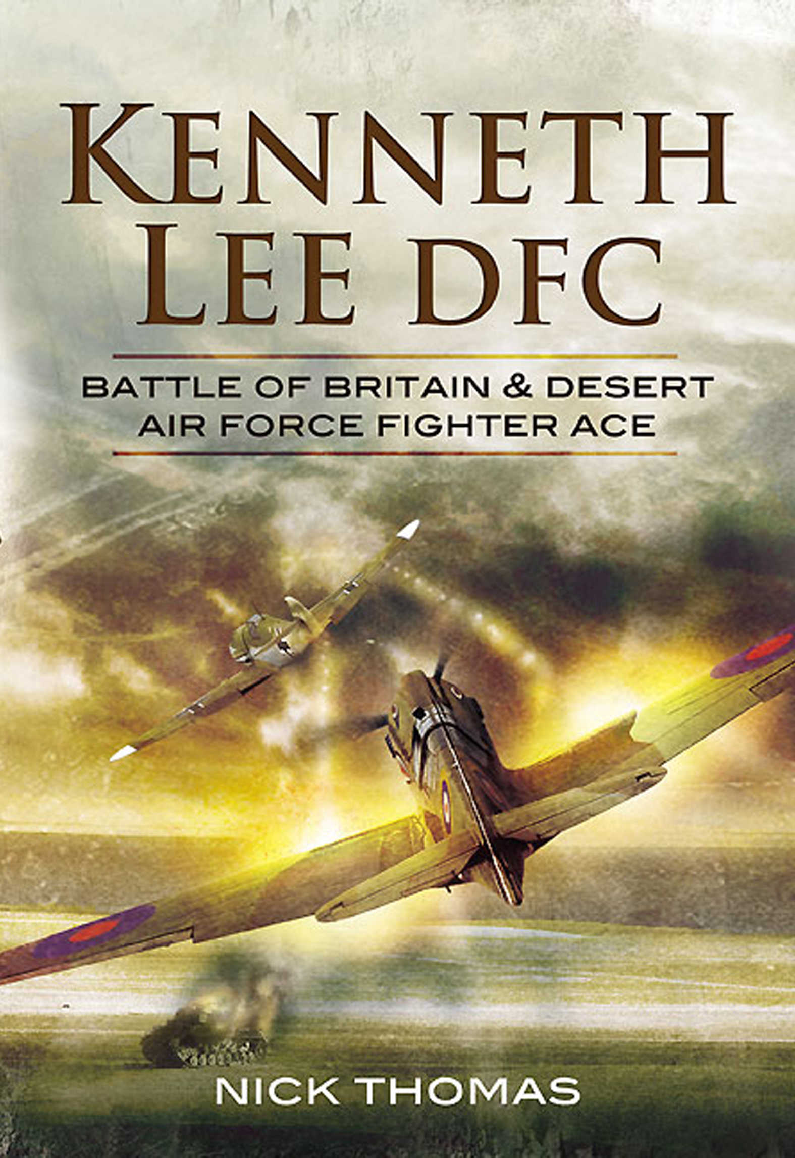 This image is the cover for the book Kenneth Lee DFC