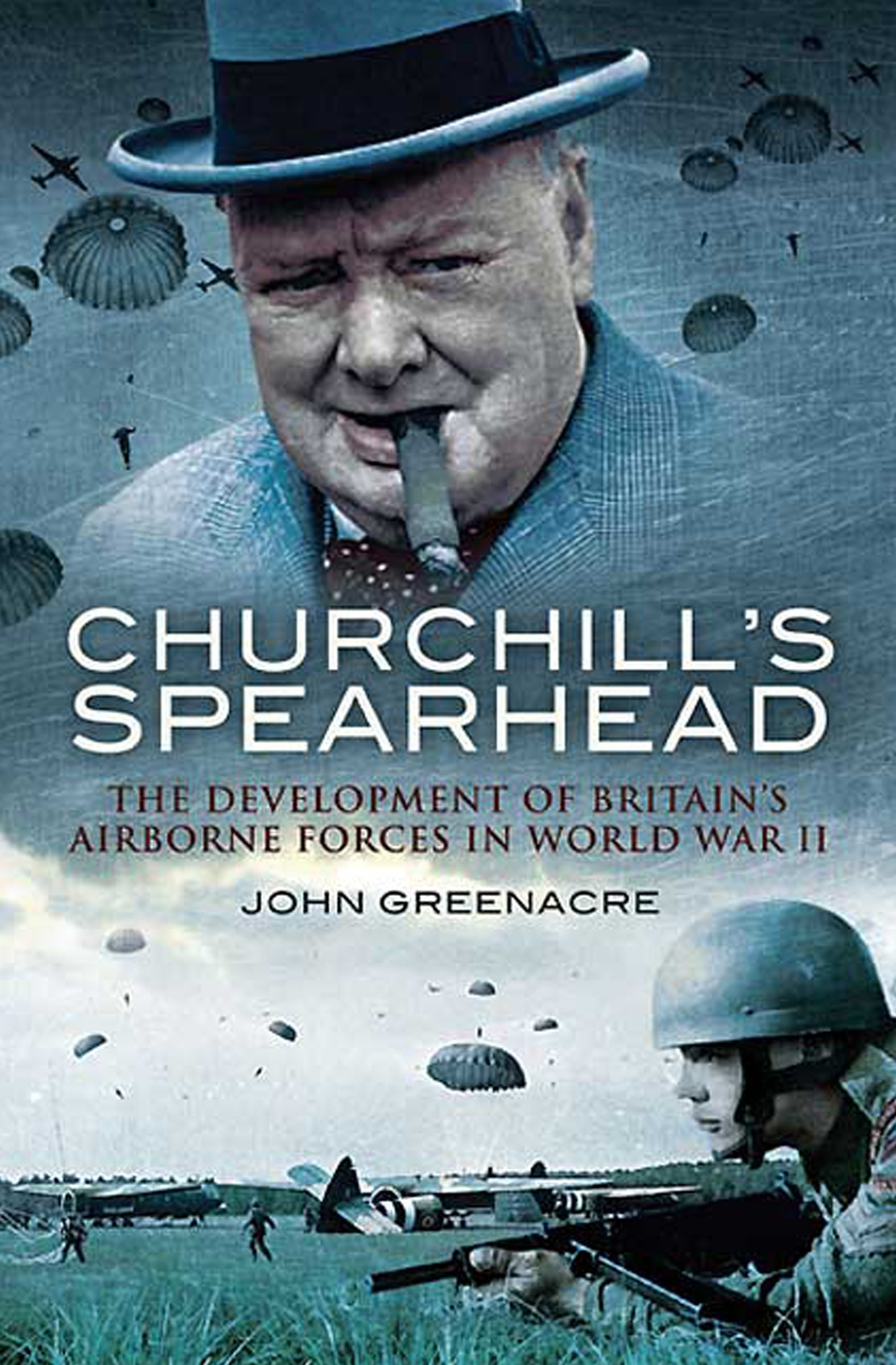 This image is the cover for the book Churchill's Spearhead