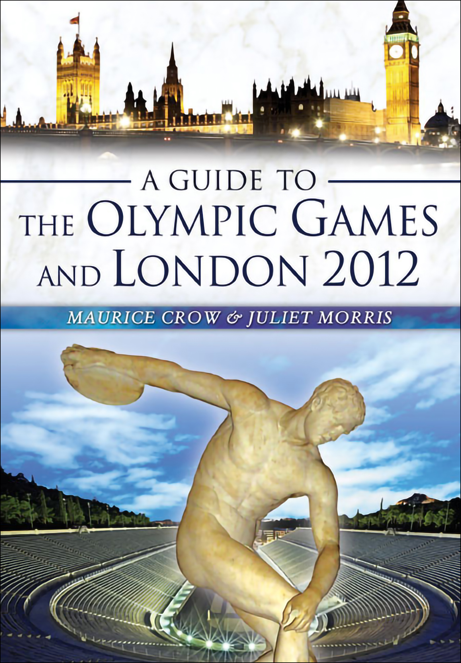 This image is the cover for the book Guide to the Olympic Games and London 2012