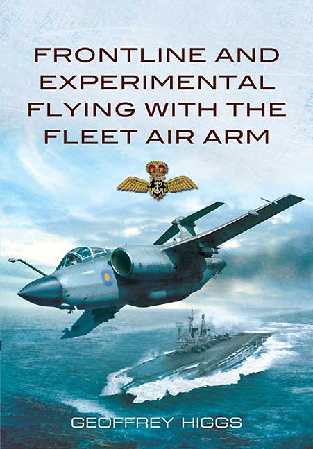 This image is the cover for the book Frontline and Experimental Flying With the Fleet Air Arm