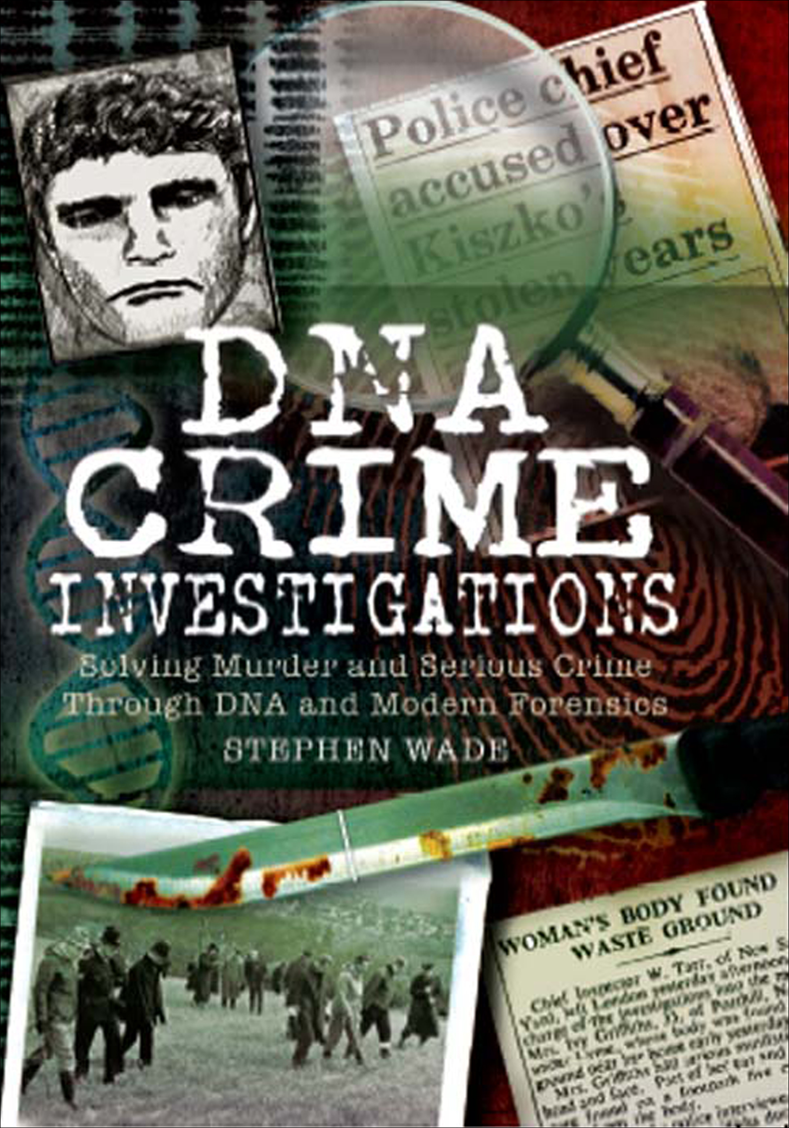 This image is the cover for the book DNA Crime Investigations