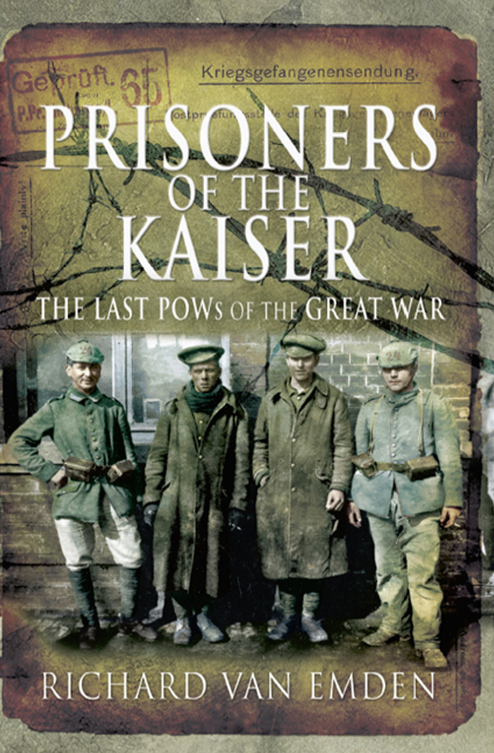 This image is the cover for the book Prisoners of the Kaiser
