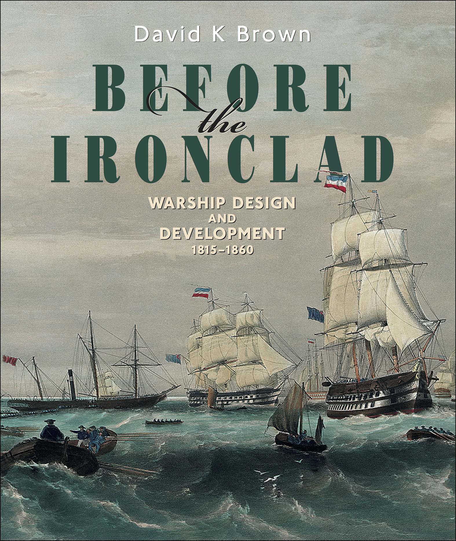 This image is the cover for the book Before the Ironclad