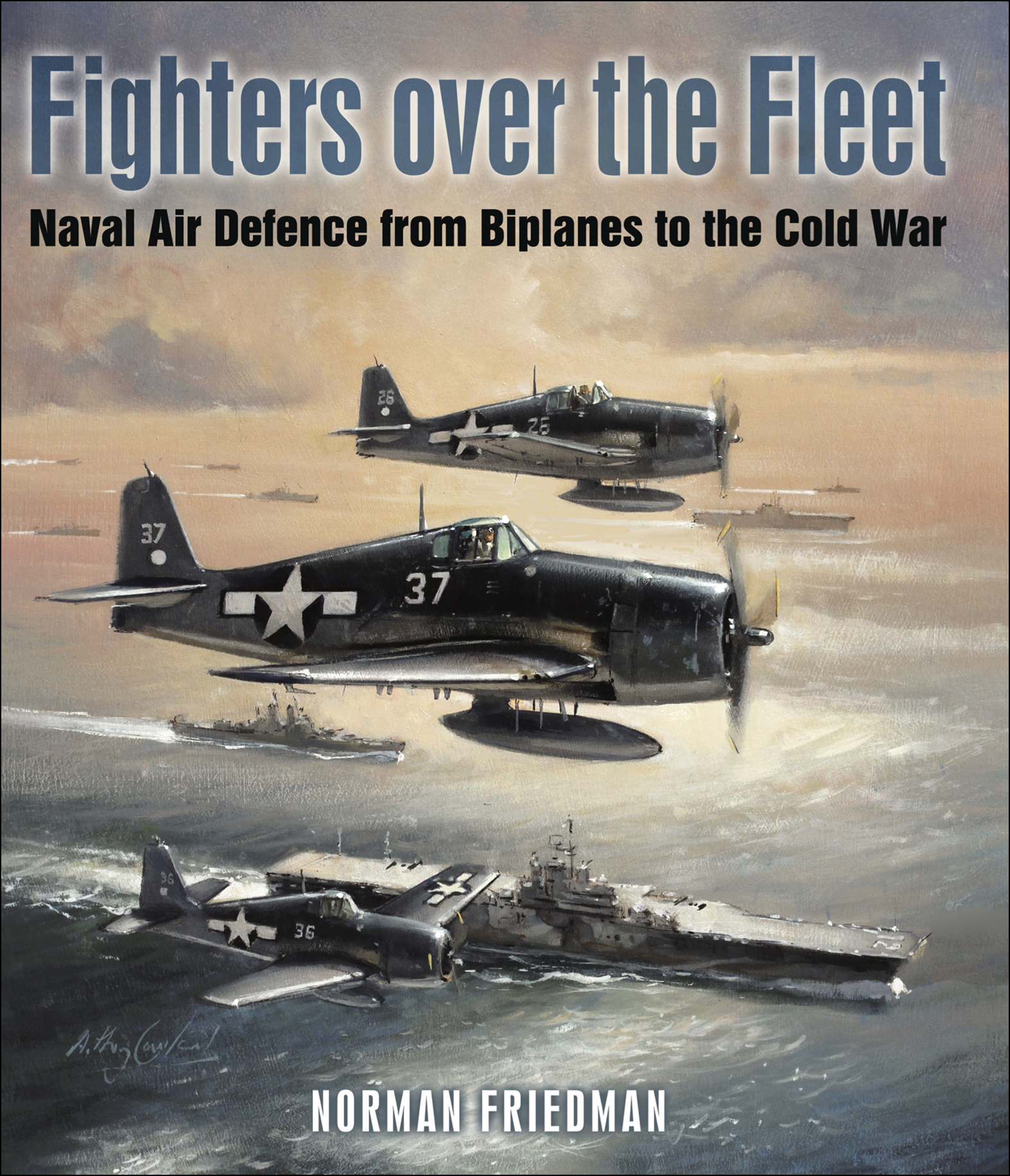 This image is the cover for the book Fighters Over the Fleet