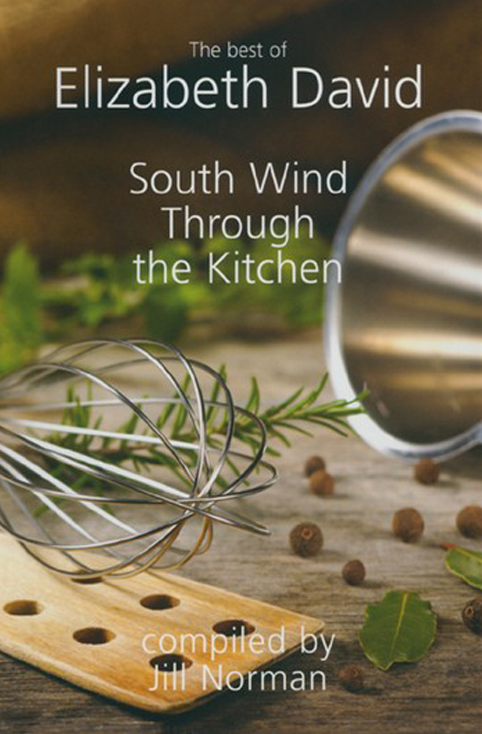 This image is the cover for the book South Wind Through the Kitchen