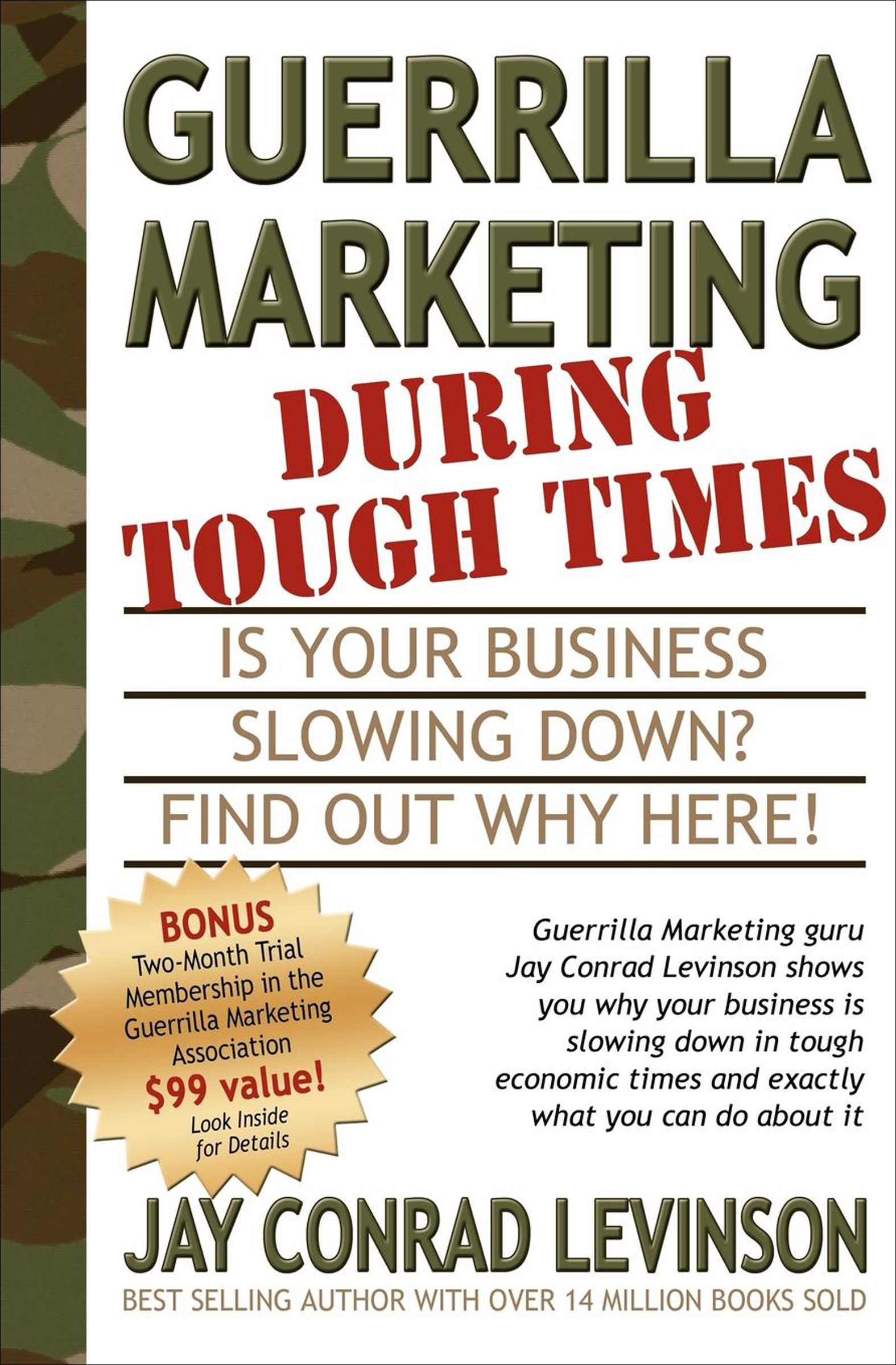 This image is the cover for the book Guerrilla Marketing During Tough Times