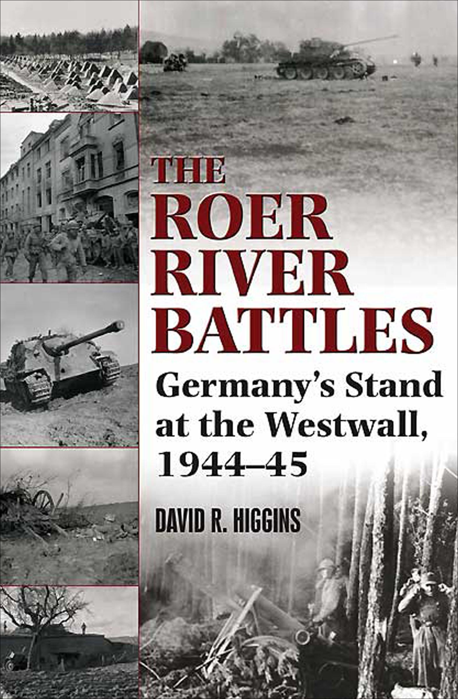 This image is the cover for the book Roer River Battles