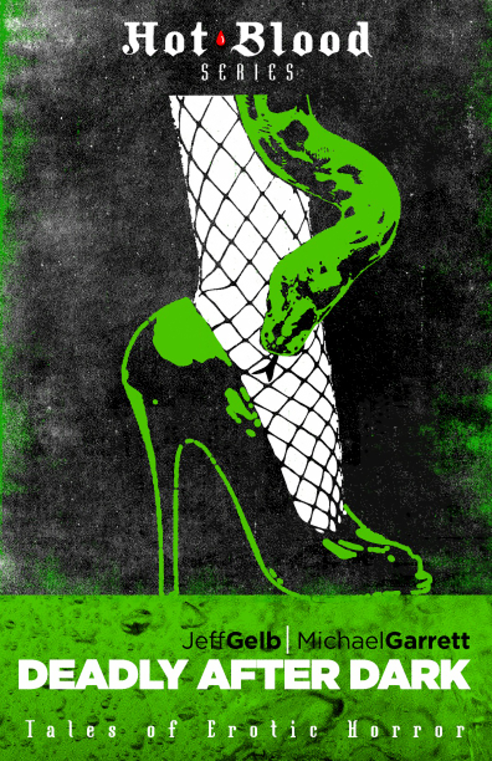 This image is the cover for the book Deadly After Dark, The Hot Blood Series